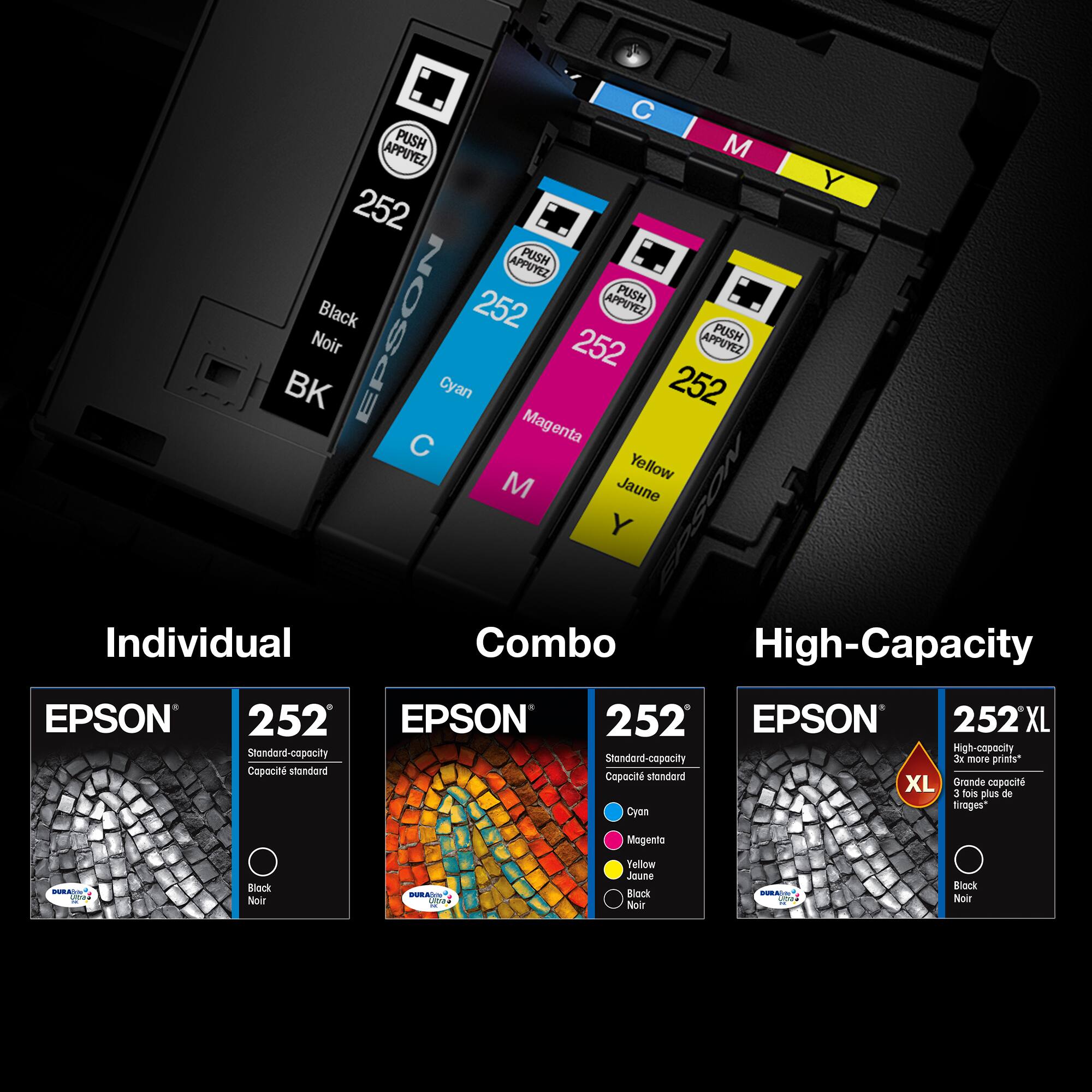 C PUSH M APPUYEZ 252 PUSN APPUYEZ APPUYEZ PUSH Black EPSON 252 Noir APPRYEZ PUSH 252 BK Cyan 252 C Magenta Yellow M Jaune Y Y Individual Combo High-Capacity EPSON 252 Standard-capacity Capacit stendard EPSON 252 Standard-capacity Copocit standard Cyen EPSON 252'XL High-capacity de more prints* XL Grande osponit I fois pius de tirages* Mogenta DS  Black Noir SURATN - Tellow Joune Bleck Noir A Block Noir