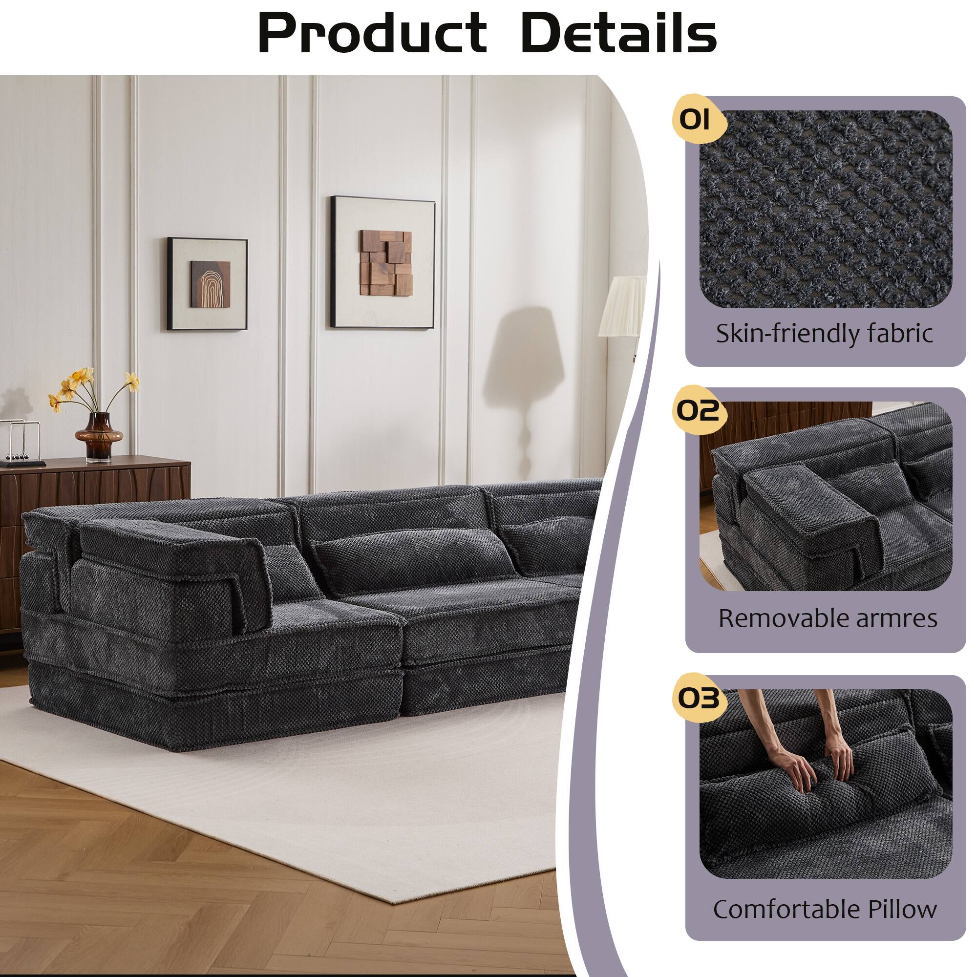Product Details

01 Skin-friendly fabric

02 Removable armrests

03 Comfortable Pillow