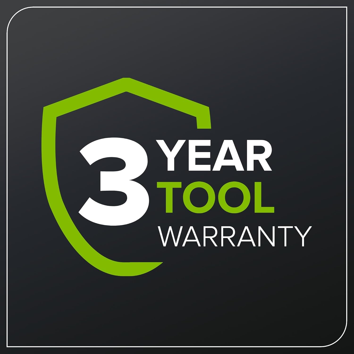 3 YEAR TOOL WARRANTY
