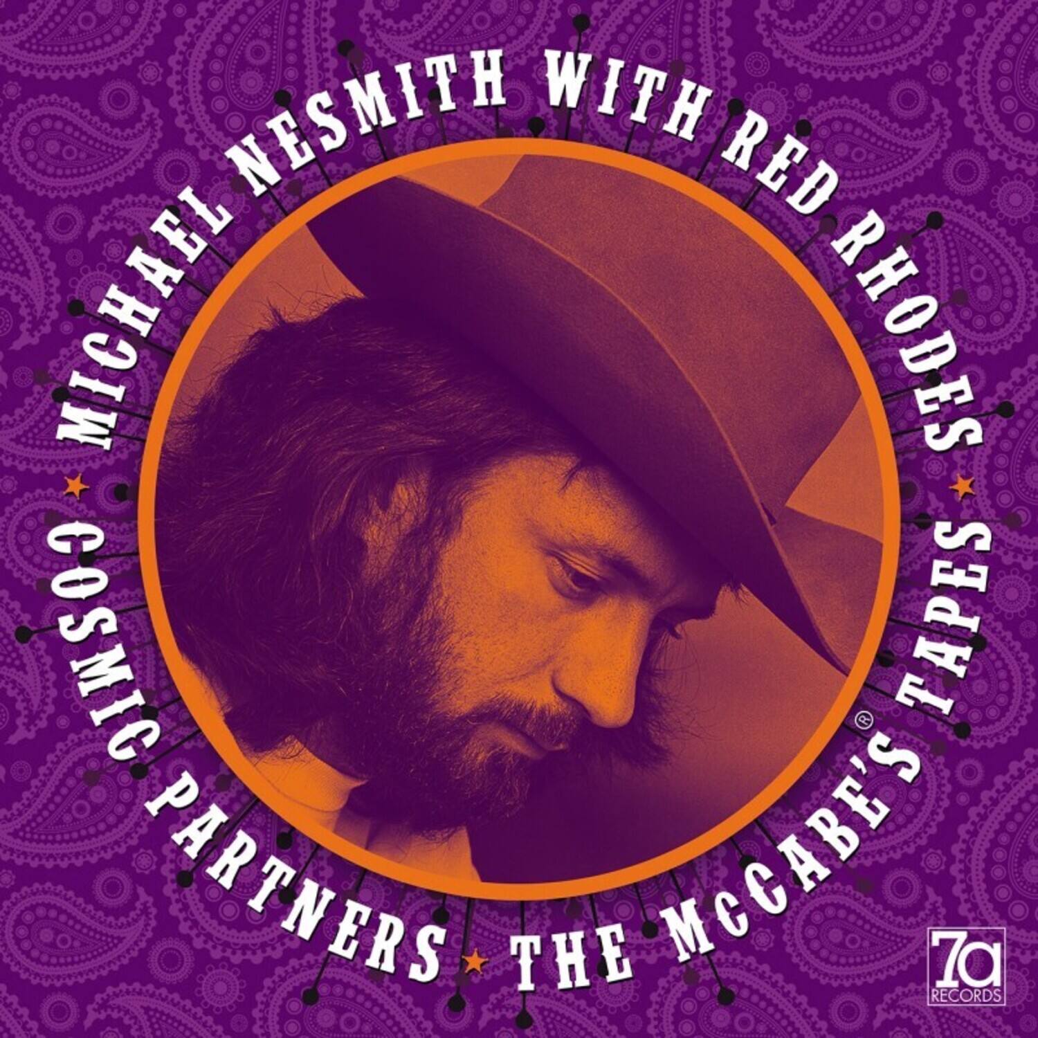 Michael Nesmith with Red Rhodes  
Cosmic Partners  
The McCabe's Tapes  
7a Records