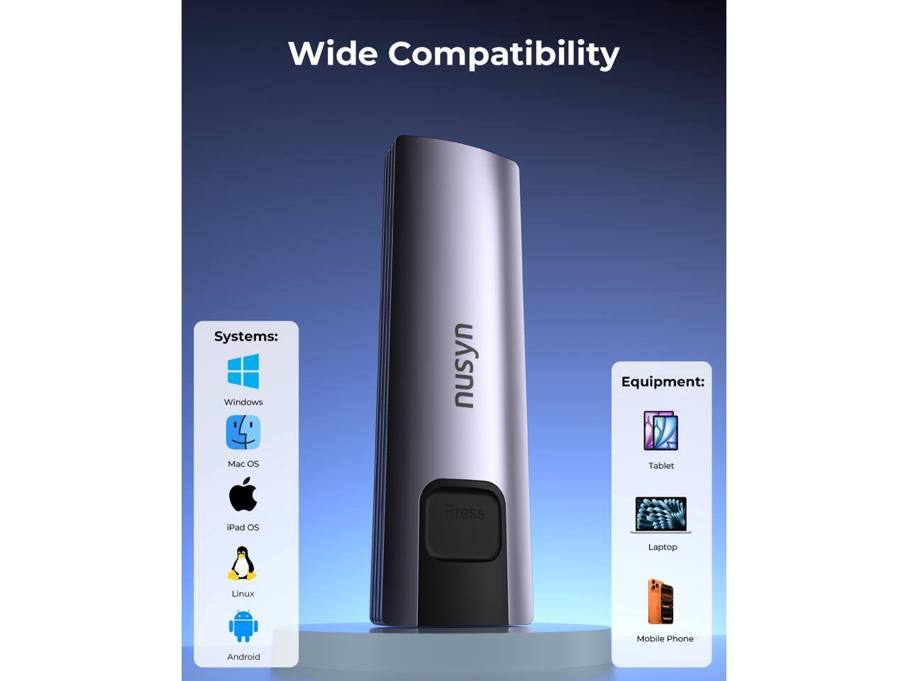 Wide Compatibility Systems: Windows, Mac OS, iPad OS, Linux, Android  
Equipment: Tablet, Laptop, Mobile Phone