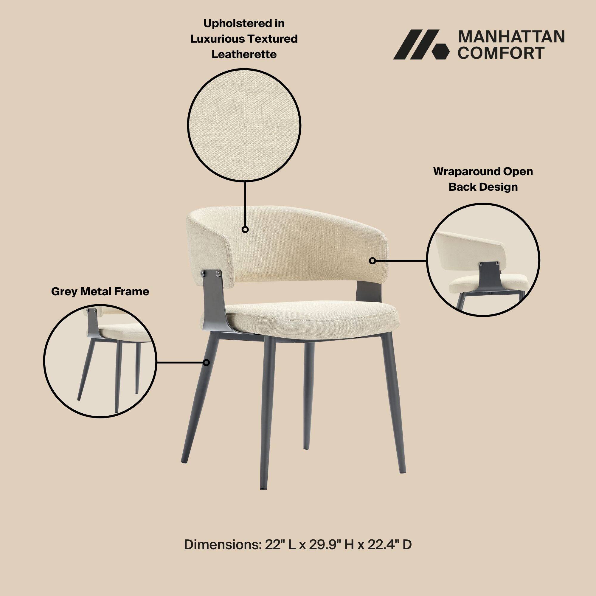 Upholstered in Luxurious Textured Leatherette

MANHATTAN COMFORT

Wraparound Open Back Design

Grey Metal Frame

Dimensions: 22" L x 29.9" H x 22.4" D