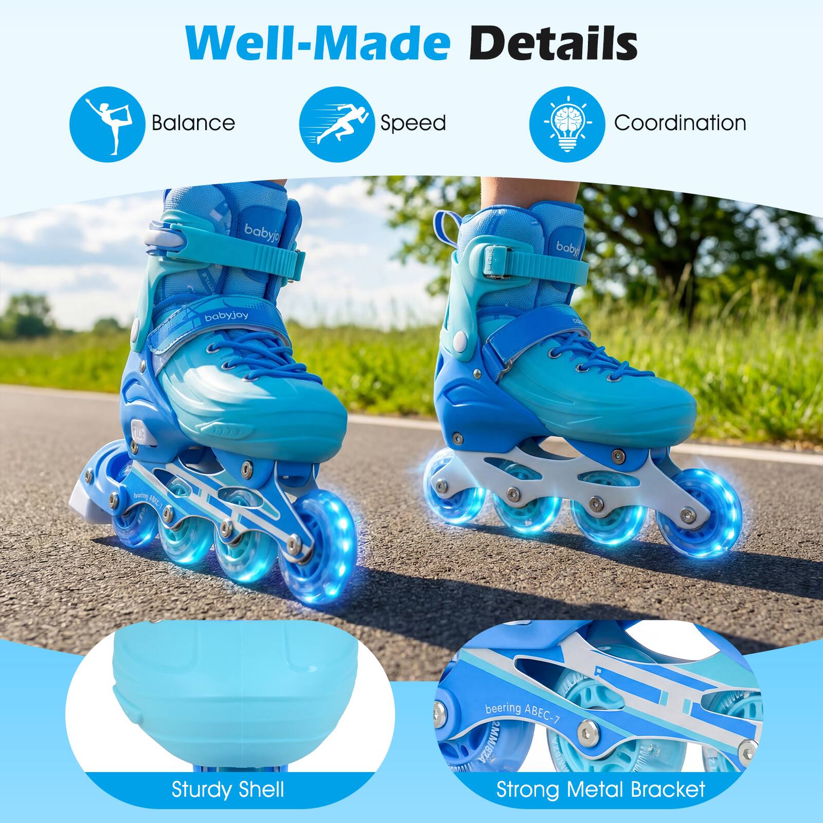 Well-Made Details

- Balance
- Speed
- Coordination

Sturdy Shell

Strong Metal Bracket

Bearing ABEC-7