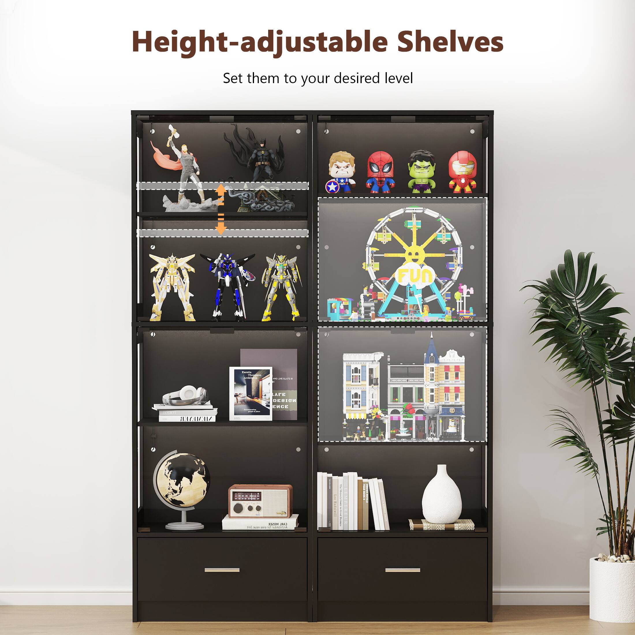 Height-adjustable Shelves  
Set them to your desired level