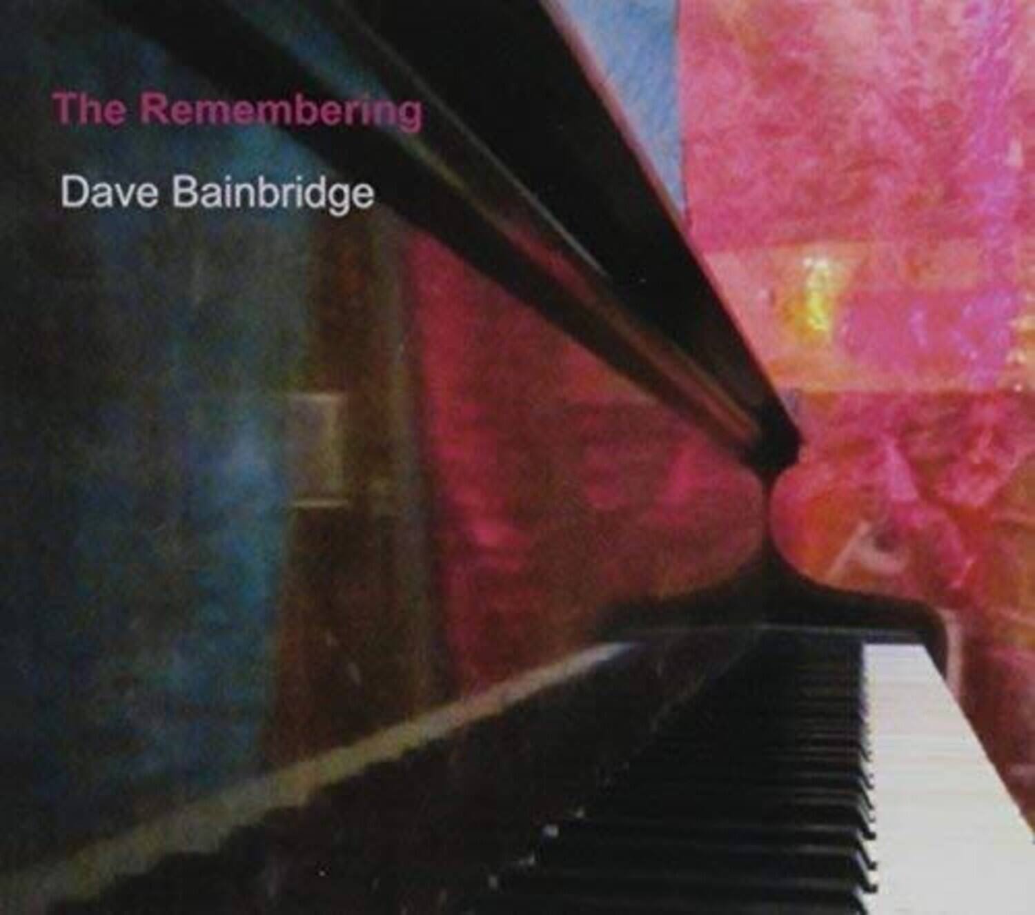 The Remembering  
Dave Bainbridge
