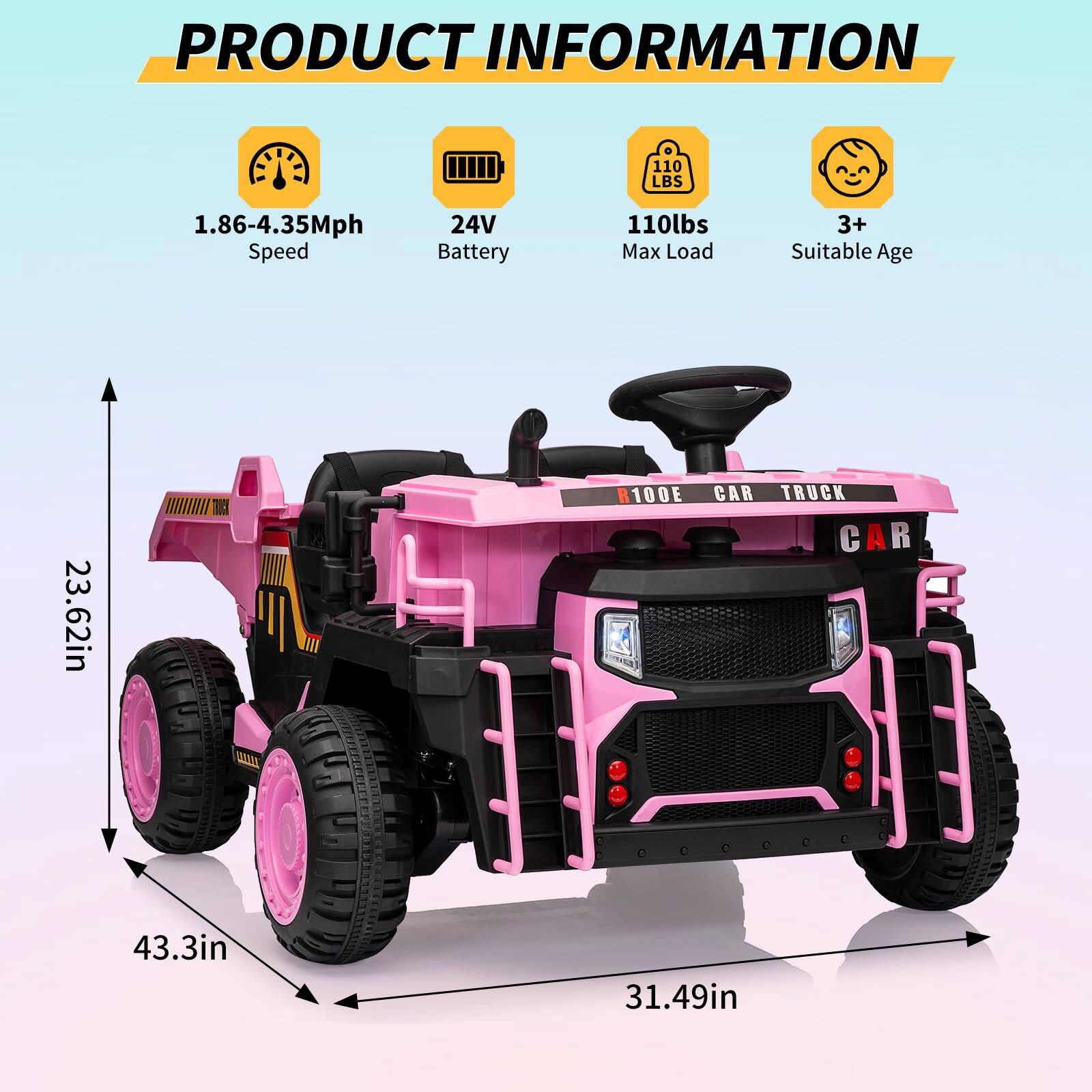 **PRODUCT INFORMATION**

- **Speed:** 1.86-4.35Mph
- **Battery:** 24V
- **Max Load:** 110lbs
- **Suitable Age:** 3+
- **Dimensions:**
  - Length: 43.3in
  - Width: 31.49in
  - Height: 23.62in