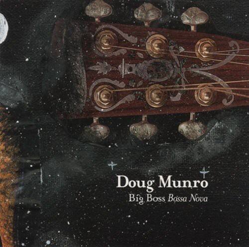 Doug Munro  
Big Boss Bossa Nova
