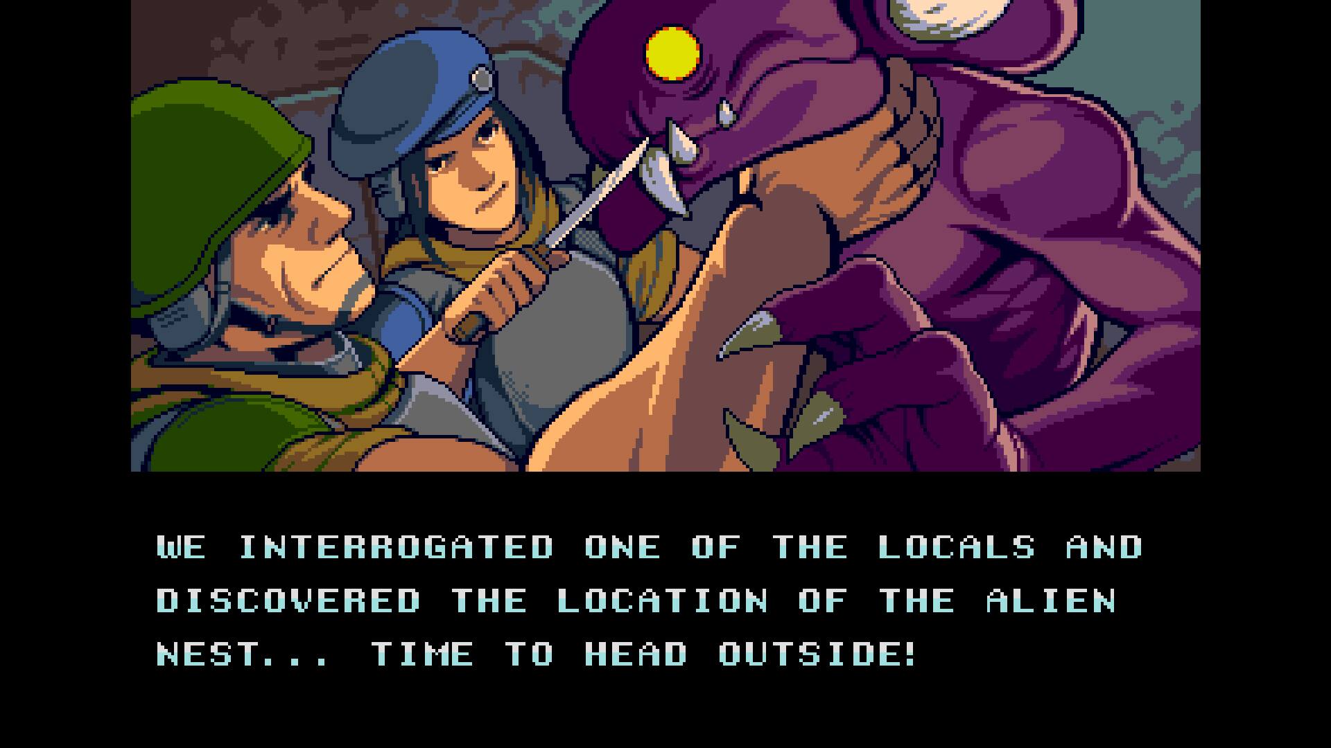 WE INTERROGATED ONE OF THE LOCALS AND DISCOVERED THE LOCATION OF THE ALIEN NEST... TIME TO HEAD OUTSIDE!