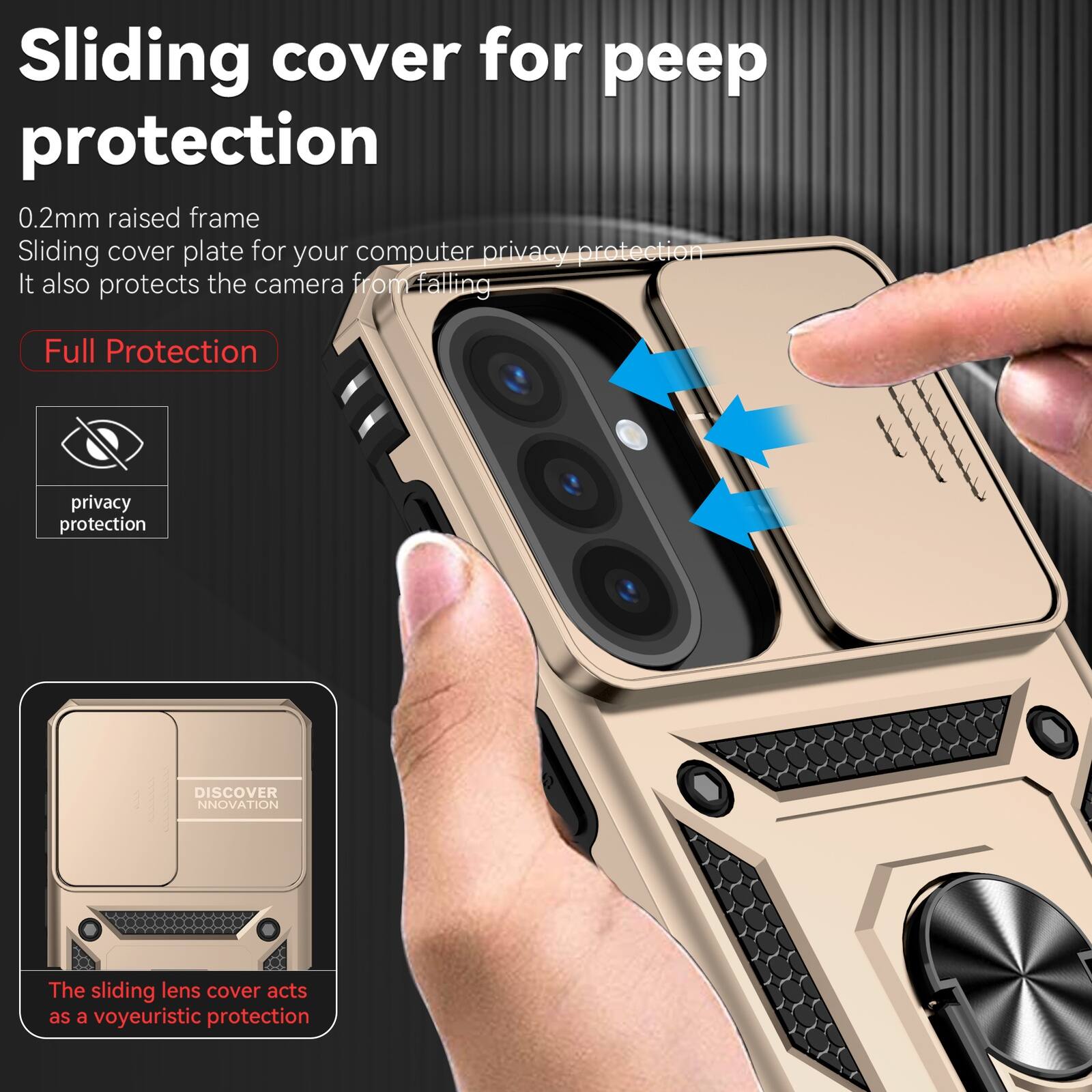 Sliding cover for peep protection

0.2mm raised frame
Sliding cover plate for your computer privacy protection
It also protects the camera from falling

Full Protection

privacy protection

DISCOVER INNOVATION

The sliding lens cover acts as a voyeuristic protection