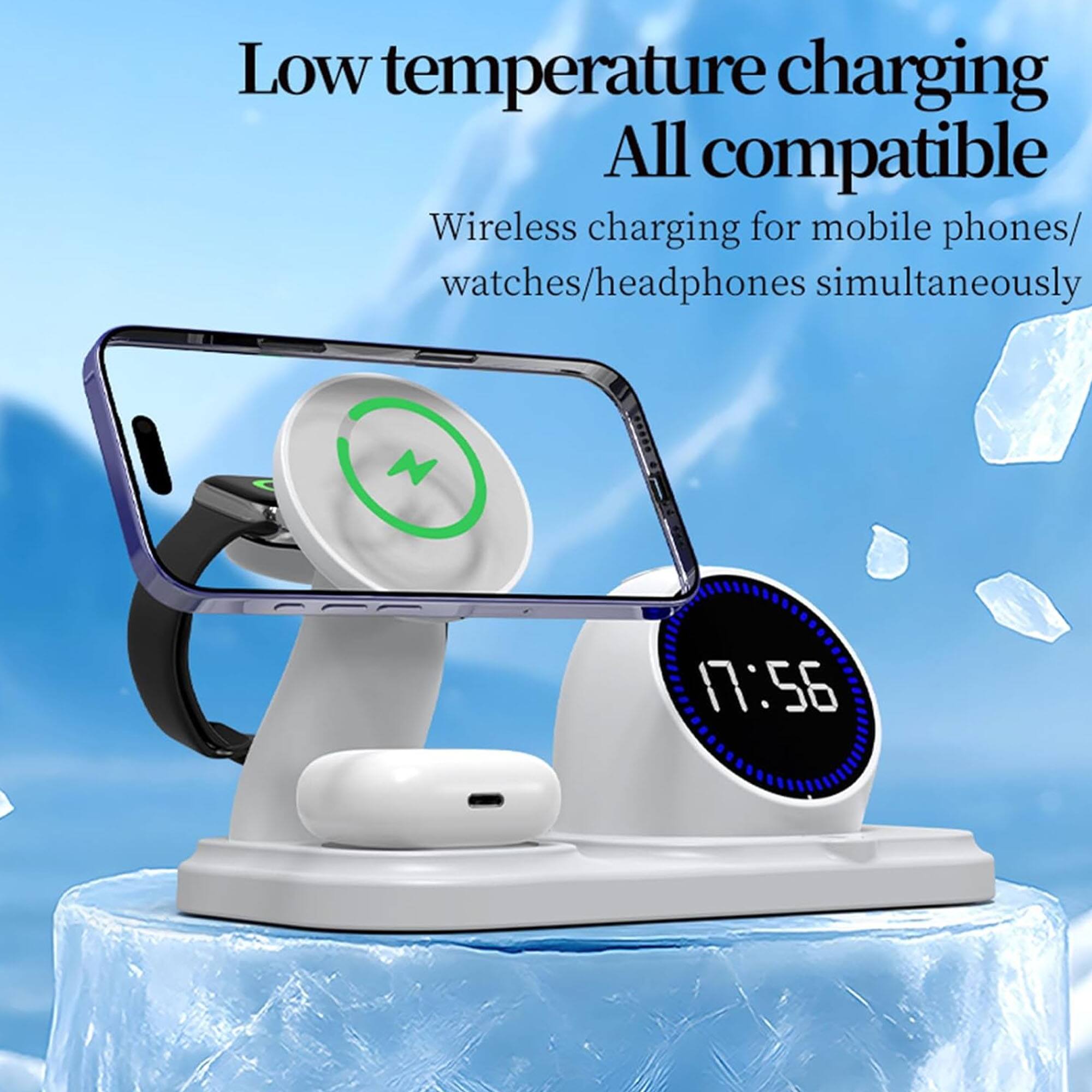 Low temperature charging  
All compatible  
Wireless charging for mobile phones/watches/headphones simultaneously  
17:56