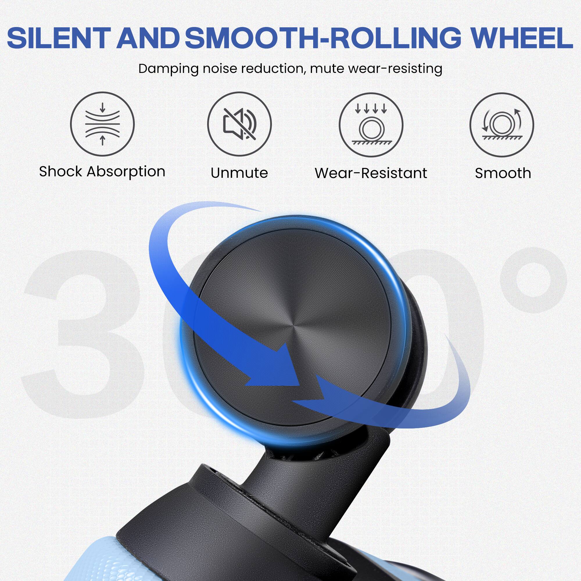 SILENT AND SMOOTH-ROLLING WHEEL

Damping noise reduction, mute wear-resisting

- Shock Absorption
- Unmute
- Wear-Resistant
- Smooth