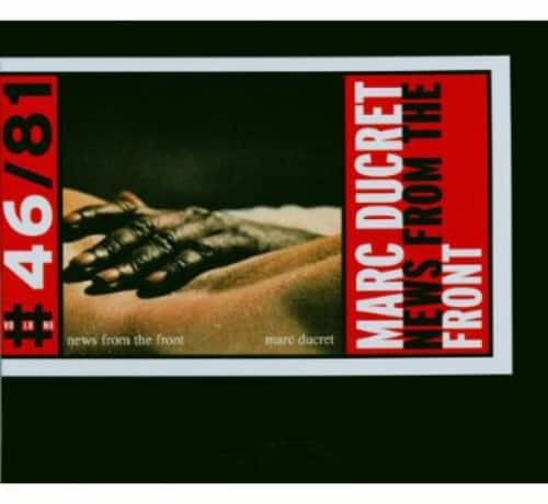 Marc Ducret - News from the Front  - COMPACT DISCS