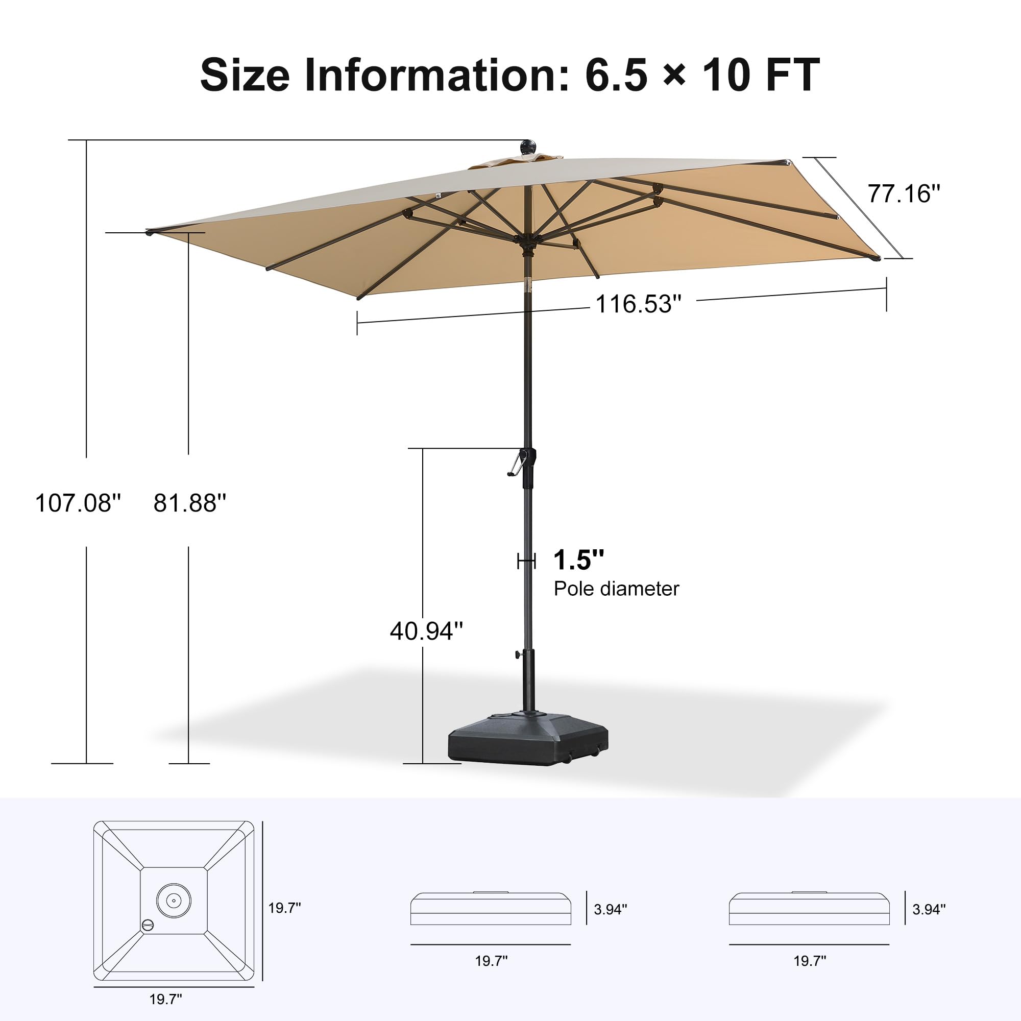 Size Information: 6.5 x 10 FT  
77.16"  
116.53"  
107.08"  
81.88"  
1.5" Pole diameter  
40.94"  
19.7"  
3.94"  
3.94"  
19.7"  
19.7"  
19.7"