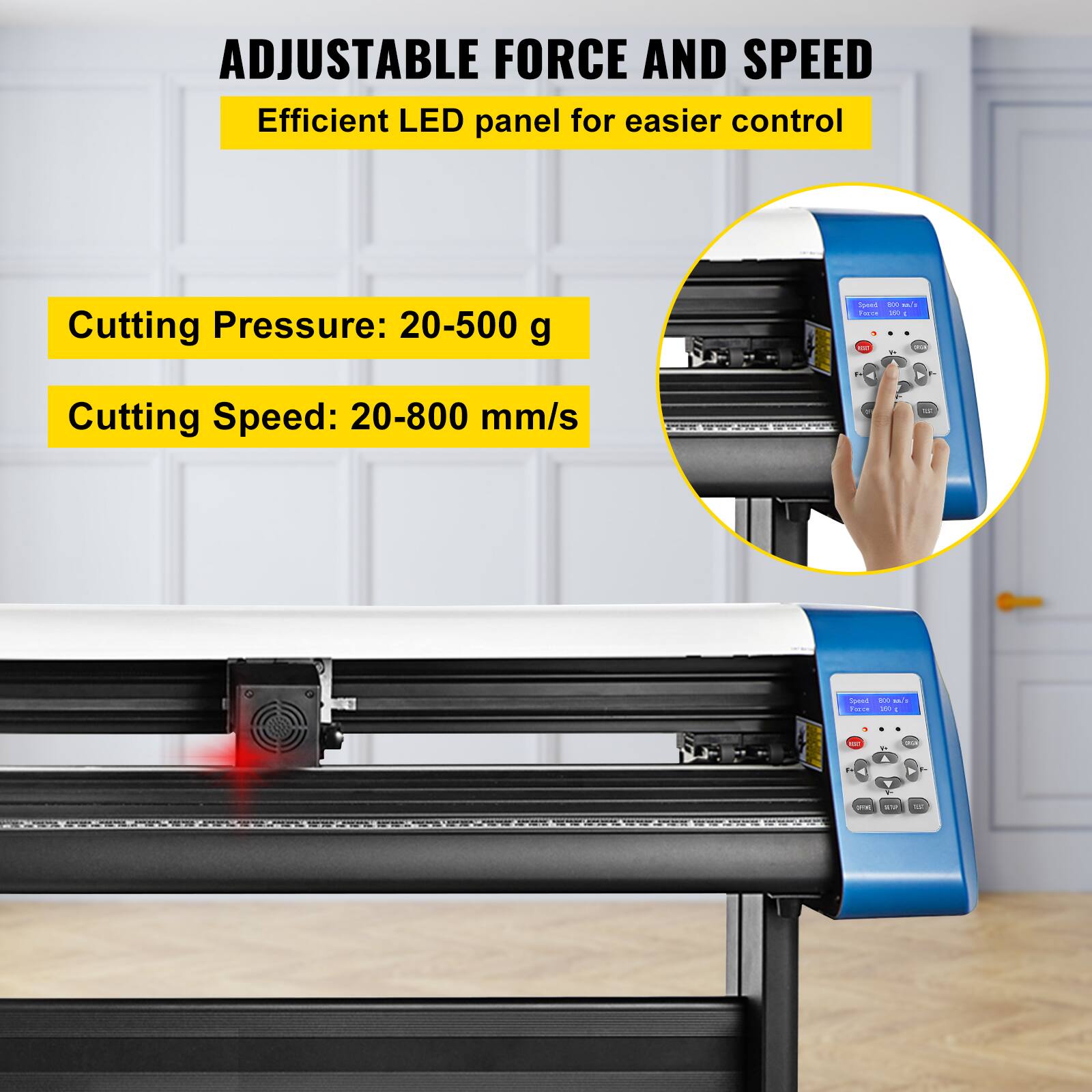 ADJUSTABLE FORCE AND SPEED  
Efficient LED panel for easier control  

Cutting Pressure: 20-500 g  
Cutting Speed: 20-800 mm/s