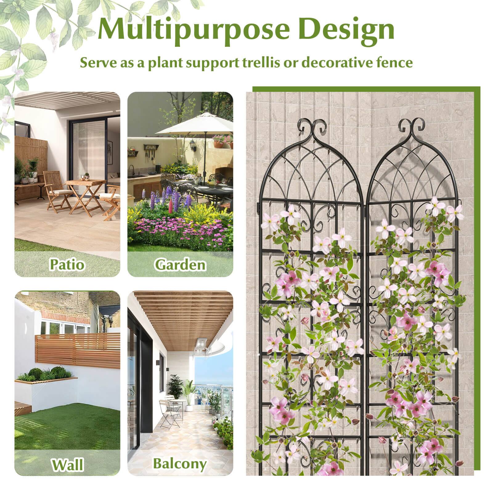 Multipurpose Design  
Serve as a plant support trellis or decorative fence  

Patio  
Garden  
Wall  
Balcony