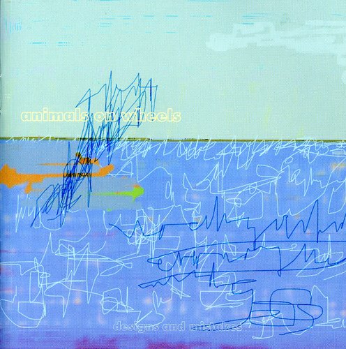 Animals on Wheels - Designs & Mistakes   - COMPACT DISCS [CD] price history on PriceWatchPro