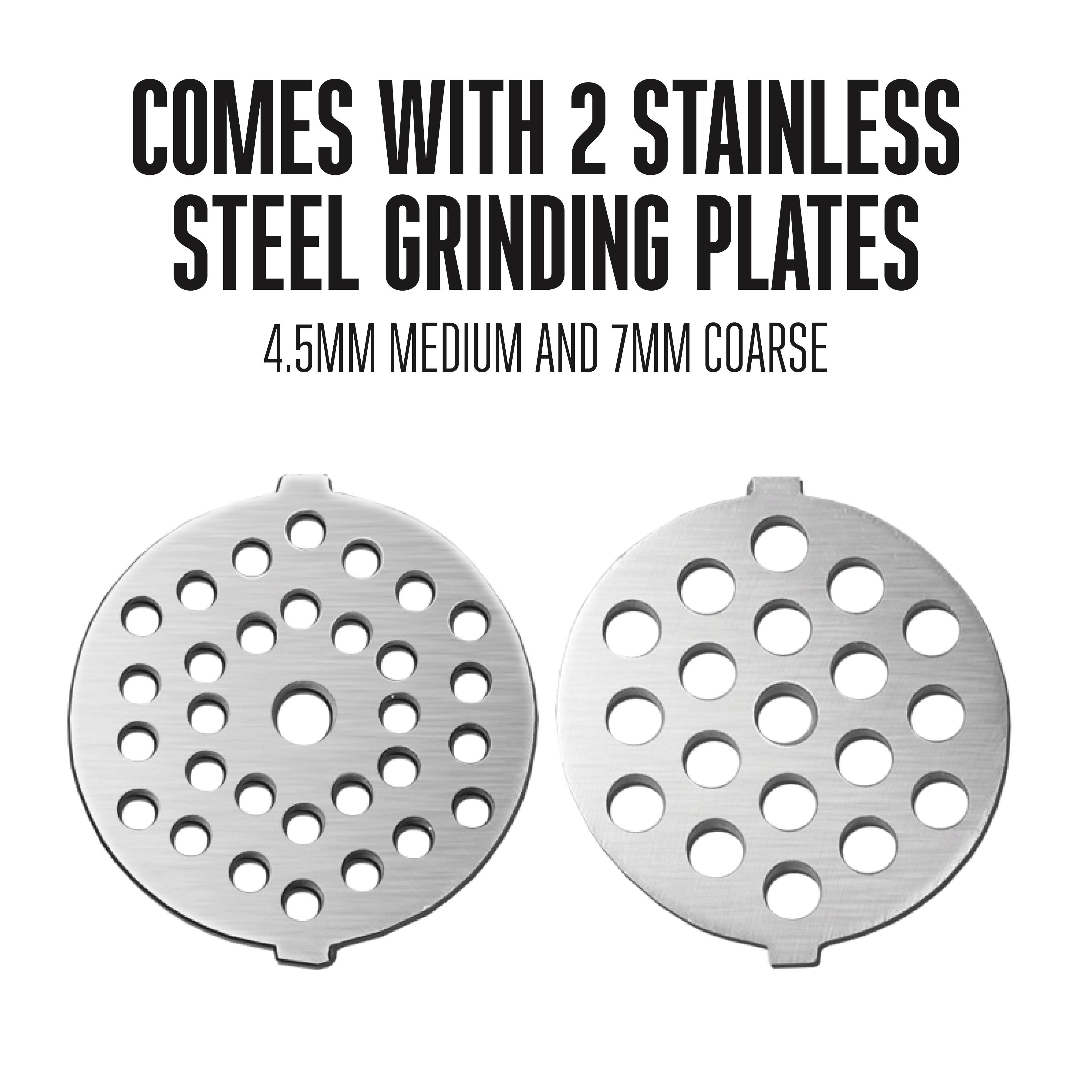 COMES WITH 2 STAINLESS STEEL GRINDING PLATES  
4.5MM MEDIUM AND 7MM COARSE