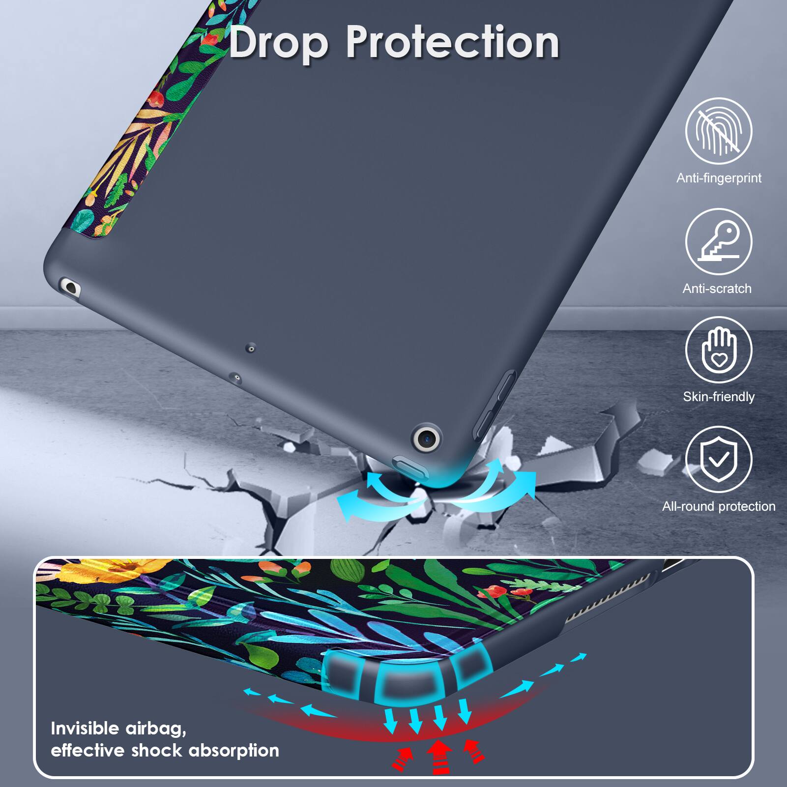 Drop Protection

- Anti-fingerprint
- Anti-scratch
- Skin-friendly
- All-round protection

Invisible airbag, effective shock absorption