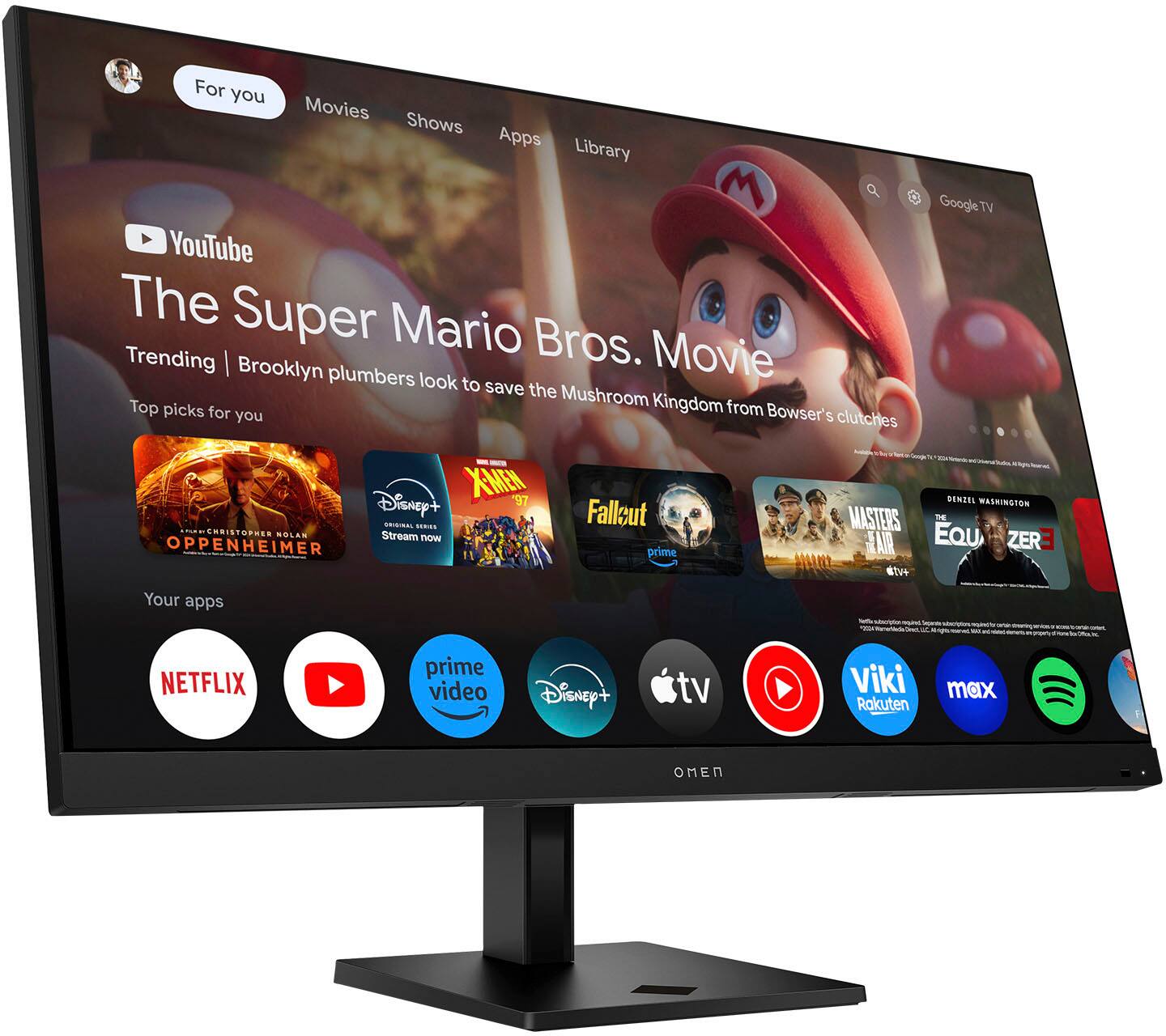 For you, Movies, Shows, Apps, Library, YouTube, The Super Mario Bros. Movie, Trending, Brooklyn plumbers look to save the Mushroom Kingdom, Top picks for from Bowser's clutches, Google TV, XMEN, Disney+, 97 SESAME STREET, NOLAN, Stream now, OPPENHEIMER, Fallout, prime MASTERS, AIR #tve, SENIES, WASHINGTON, N EQU ZERE, Your apps, NETFLIX, prime video, Disney+, tv, Viki, Rokuten max, OMEN.