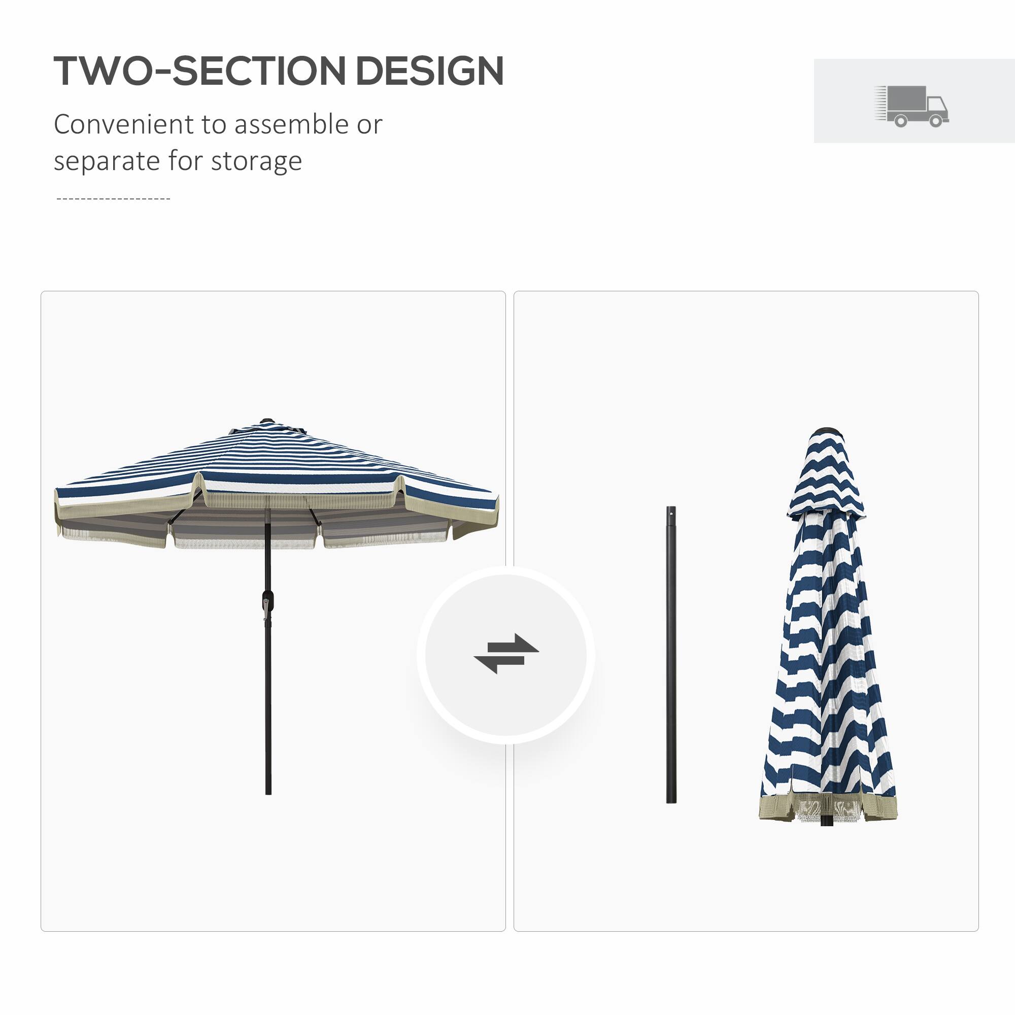 TWO-SECTION DESIGN  
Convenient to assemble or separate for storage