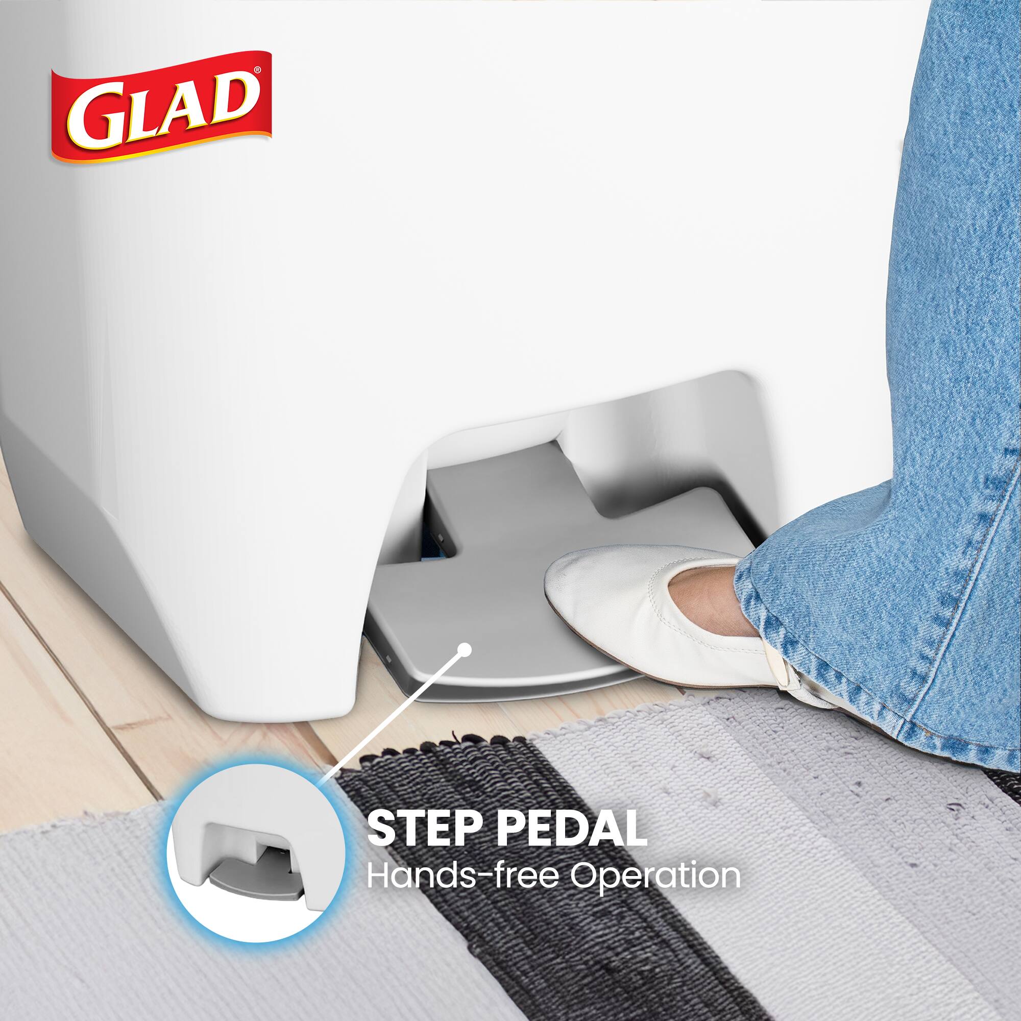 GLAD  
STEP PEDAL  
Hands-free Operation
