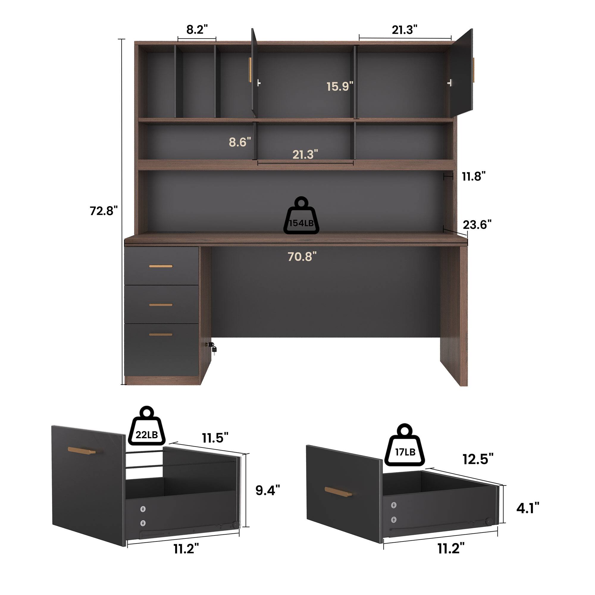 8.2"  
21.3"  
15.9"  
8.6"  
21.3"  
11.8"  
72.8"  
154LB  
23.6"  
70.8"  
22LB  
11.5"  
17LB  
12.5"  
9.4"  
4.1"  
11.2"