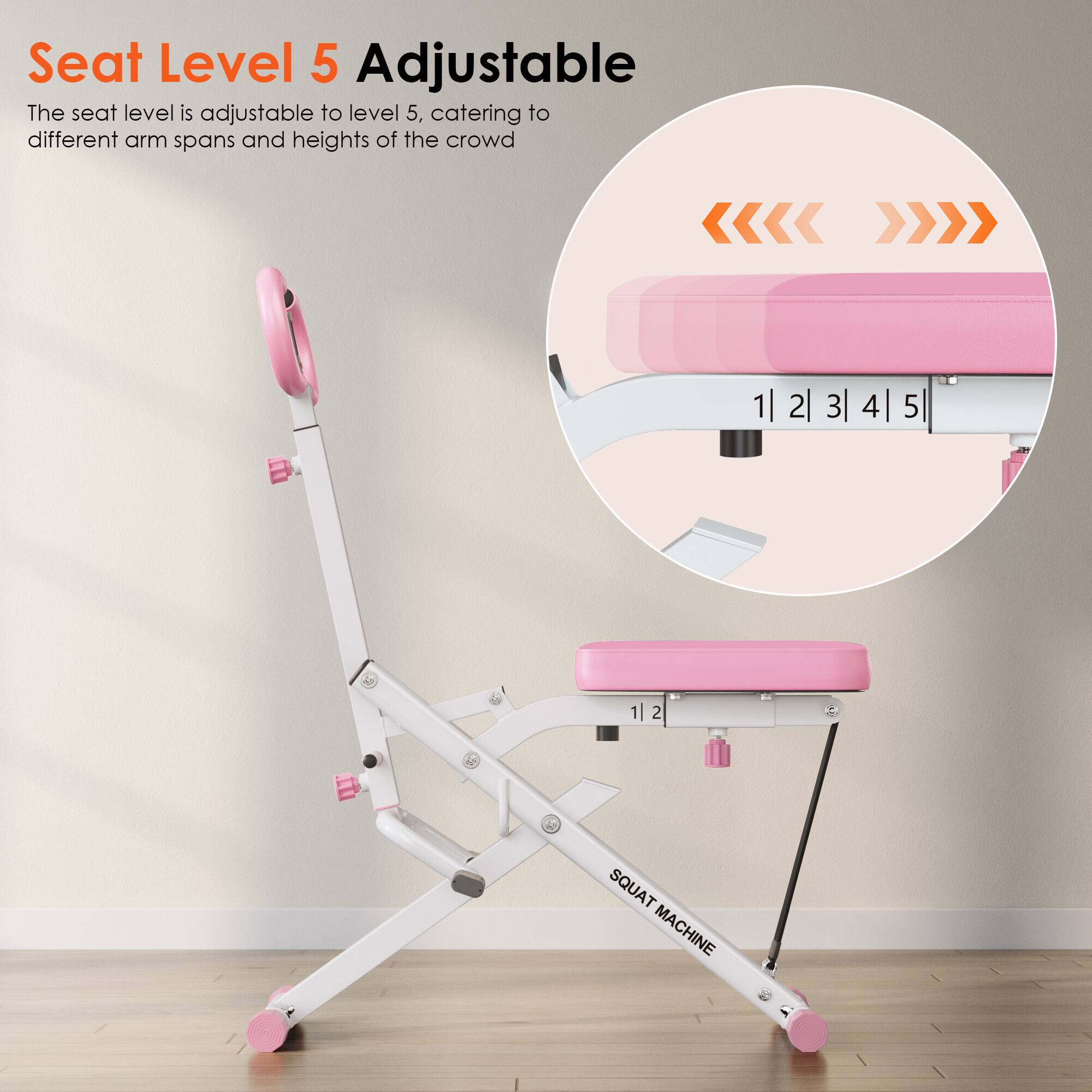 Seat Level 5 Adjustable

The seat level is adjustable to level 5, catering to different arm spans and heights of the crowd

1 | 2 | 3 | 4 | 5

SQUAT MACHINE