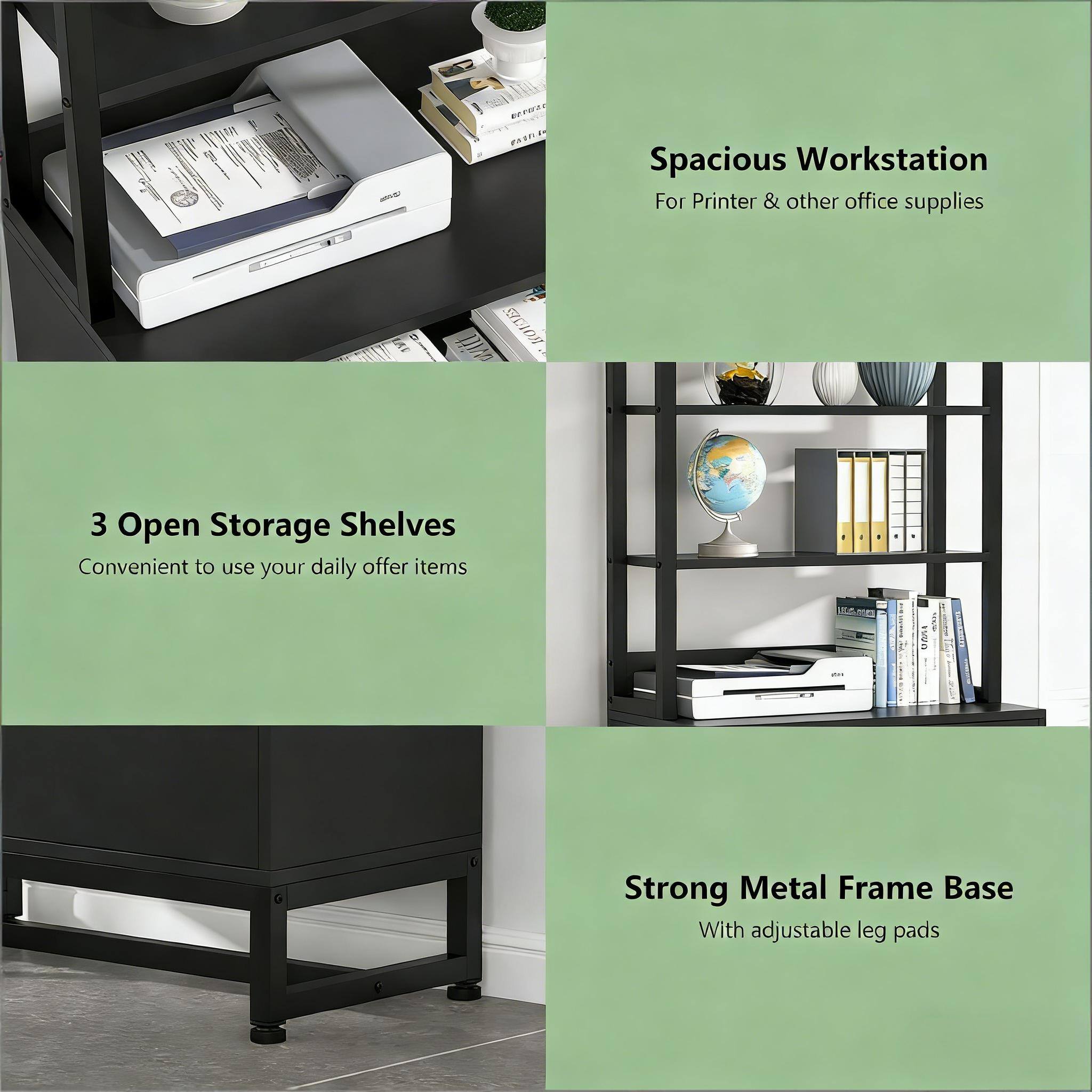 - Spacious Workstation For Printer & other office supplies
- 3 Open Storage Shelves Convenient to use your daily offer items
- Strong Metal Frame Base With adjustable leg pads