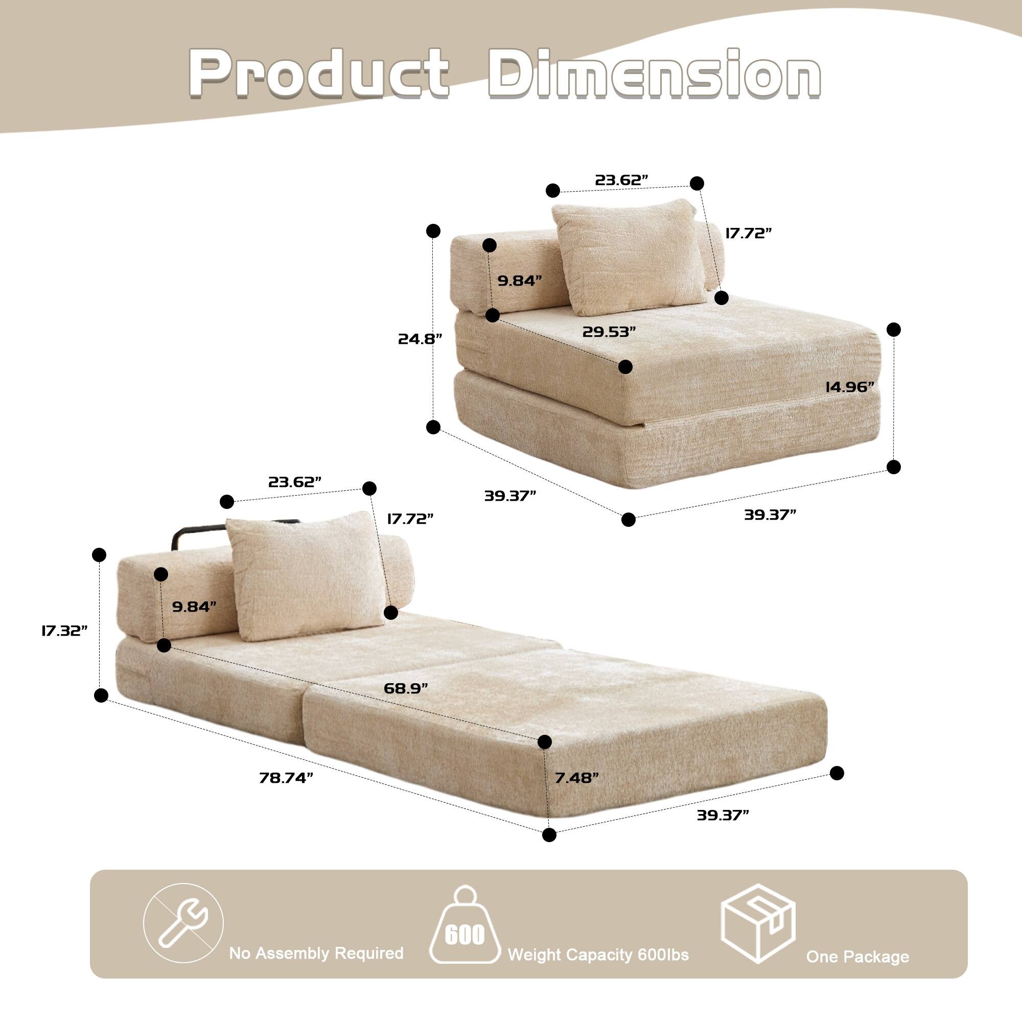 Product Dimension:  
23.62" x 17.72" x 9.84"  
24.8" x 29.53" x 14.96"  
23.62" x 17.72" x 39.37"  
39.37" x 17.32" x 9.84"  
68.9" x 78.74" x 7.48" x 39.37"  

No Assembly Required  
600 lbs Weight Capacity  
One Package