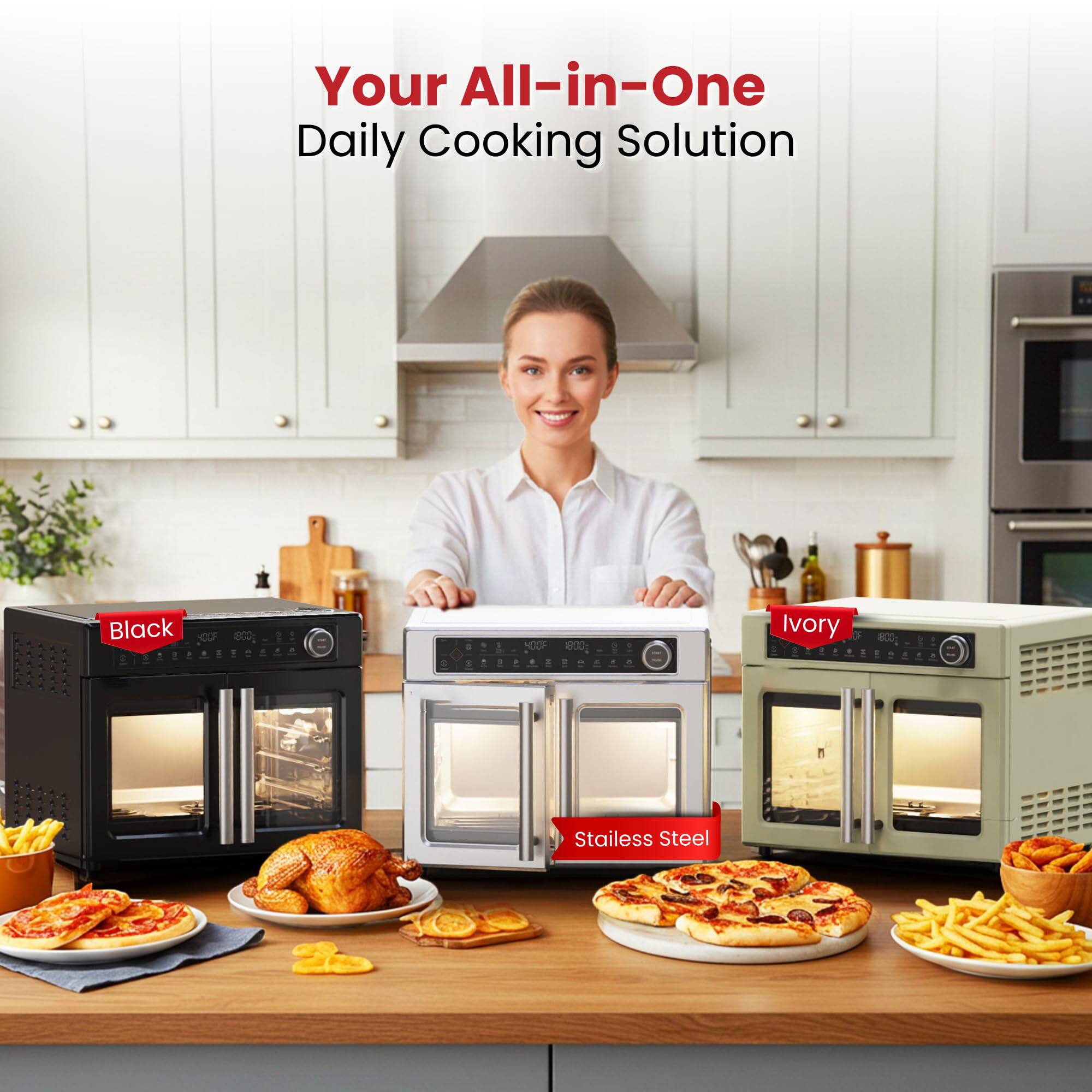 Your All-in-One Daily Cooking Solution  
Black  
Stainless Steel  
Ivory