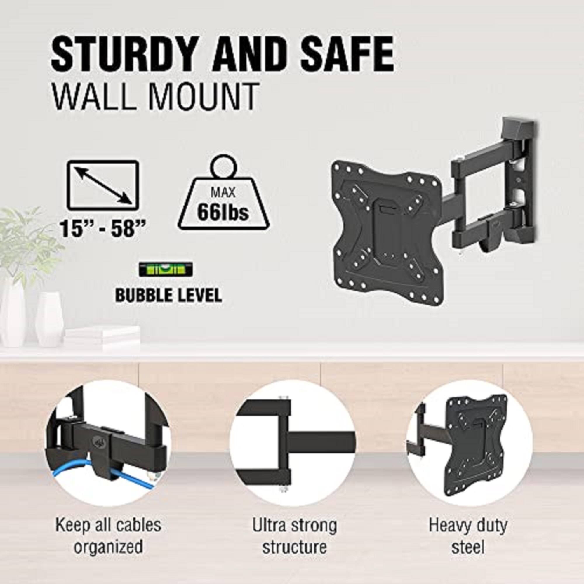 STURDY AND SAFE WALL MOUNT

15" - 58"  
MAX 66lbs  
BUBBLE LEVEL

Keep all cables organized  
Ultra strong structure  
Heavy duty steel