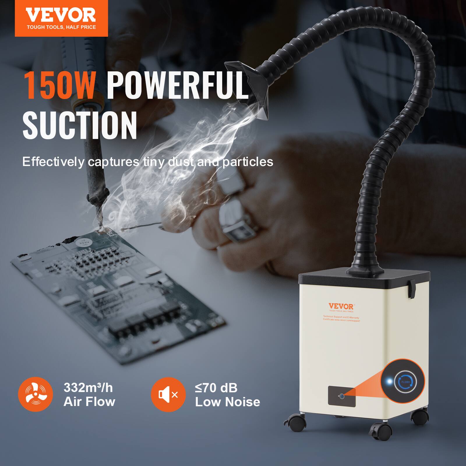 VEVOR TOUGH TOOLS, HALF PRICE

150W POWERFUL SUCTION  
Effectively captures tiny dust and particles

332m³/h Air Flow  
≤70 dB Low Noise