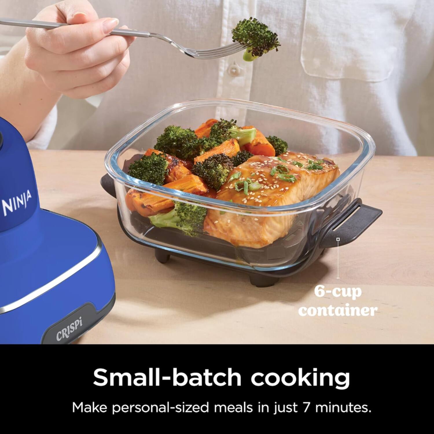 NINJA 6-cup container CRISPi Small-batch cooking. Make personal-sized meals in just 7 minutes.