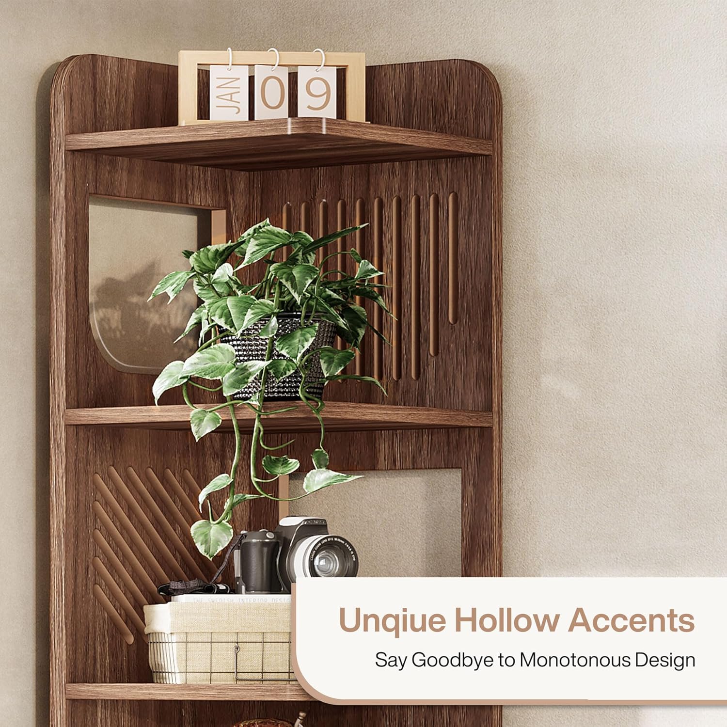 Unique Hollow Accents  
Say Goodbye to Monotonous Design