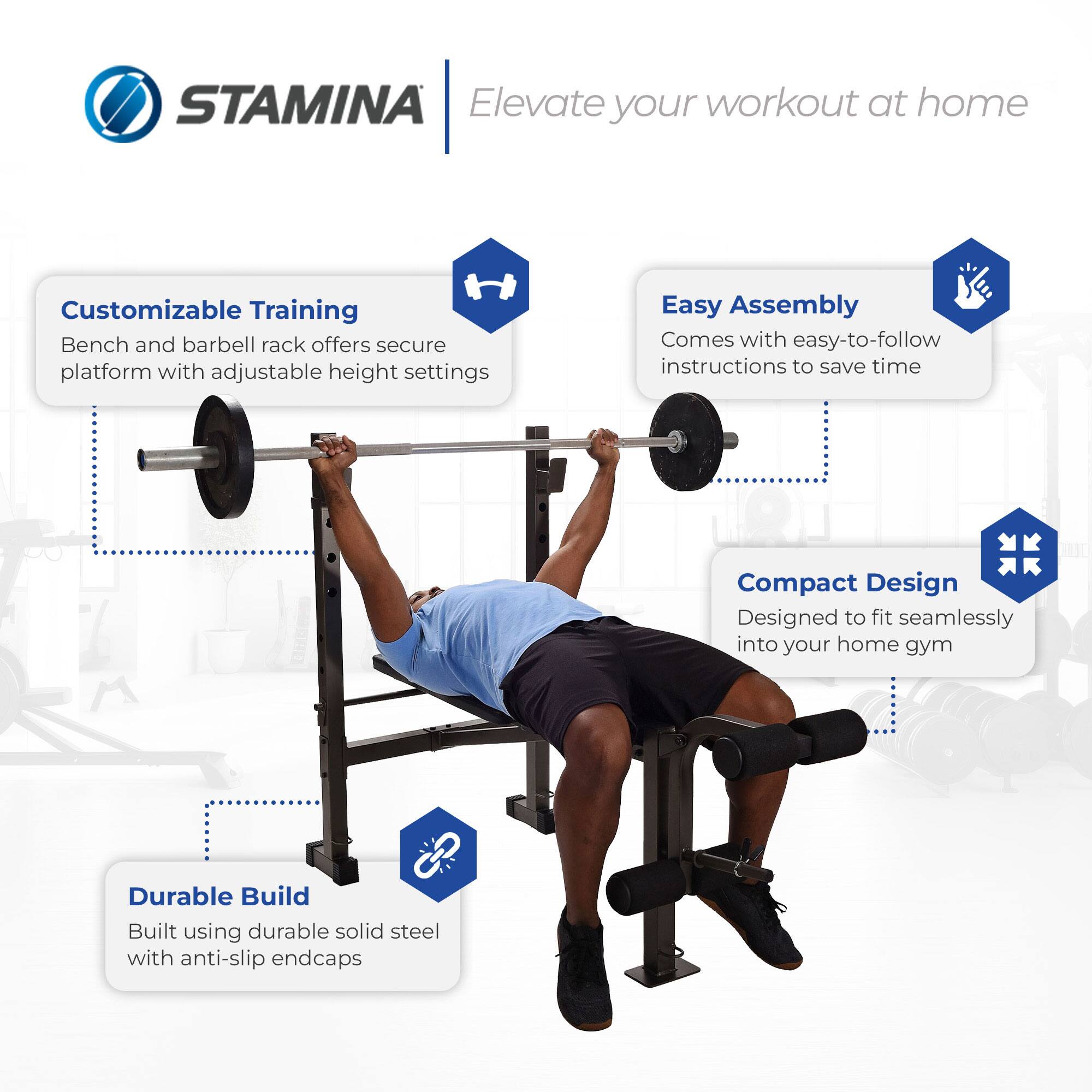 STAMINA  
Elevate your workout at home  

Customizable Training  
Bench and barbell rack offers secure platform with adjustable height settings  

Easy Assembly  
Comes with easy-to-follow instructions to save time  

Compact Design  
Designed to fit seamlessly into your home gym  

Durable Build  
Built using durable solid steel with anti-slip endcaps