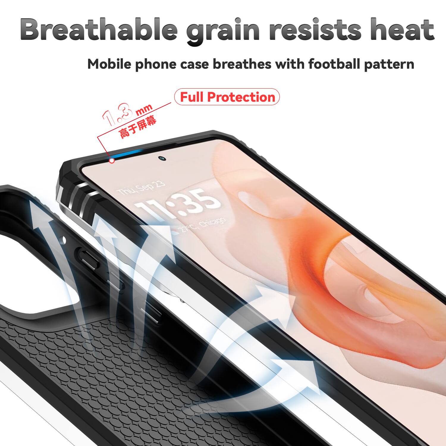 Breathable grain resists heat  
Mobile phone case breathes with football pattern  
1.3 mm  
Full Protection  
Sep 23 Thu, 11:35  
2PC Chicago