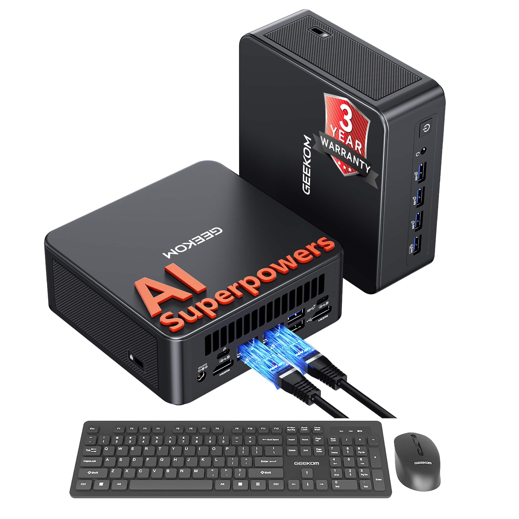 3 YEAR WARRANTY  
GEEKOM  
AI Superpowers  
GEEKOM  
3 YEAR WARRANTY  
GEEKOM  
AI Superpowers  
GEEKOM  
3 YEAR WARRANTY  
GEEKOM  
AI Superpowers  
GEEKOM  
3 YEAR WARRANTY  
GEEKOM  
AI Superpowers  
GEEKOM  
3 YEAR WARRANTY  
GEEKOM  
AI Superpowers  
GEEKOM  
3 YEAR WARRANTY  
GEEKOM  
AI Superpowers  
GEEKOM  
3 YEAR WARRANTY  
GEEKOM  
AI Superpowers  
GEEKOM  
3 YEAR WARRANTY  
GEEKOM  
AI Superpowers  
GEEKOM  
3 YEAR WARRANTY  
GEEKOM  
AI Superpowers  
GEEKOM  
3 YEAR WARRANTY  
GEEKOM  
AI Superpowers  
GEEKOM  
3 YEAR WARRANTY  
GEEKOM  
AI Superpowers  
GEEKOM  
3 YEAR WARRANTY  
GEEKOM  
AI Superpowers  
GEEKOM  
3 YEAR WARRANTY  
GEEKOM  
AI Superpowers  
GEEKOM  
3 YEAR WARRANTY  
GEEKOM  
AI Superpowers  
GEEKOM  
3 YEAR WARRANTY  
GEEKOM  
AI Superpowers  
GEEKOM  
3 YEAR WARRANTY  
GEEKOM  
AI Superpowers  
GEEKOM  
