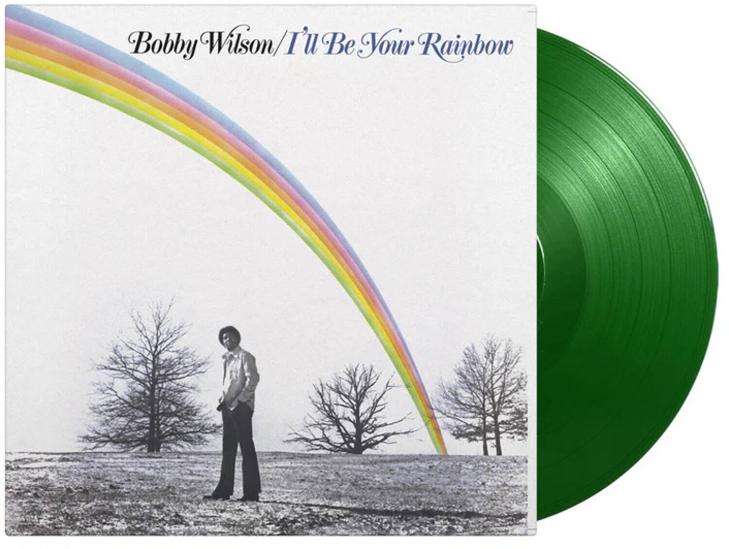 Bobby Wilson / I'll Be Your Rainbow