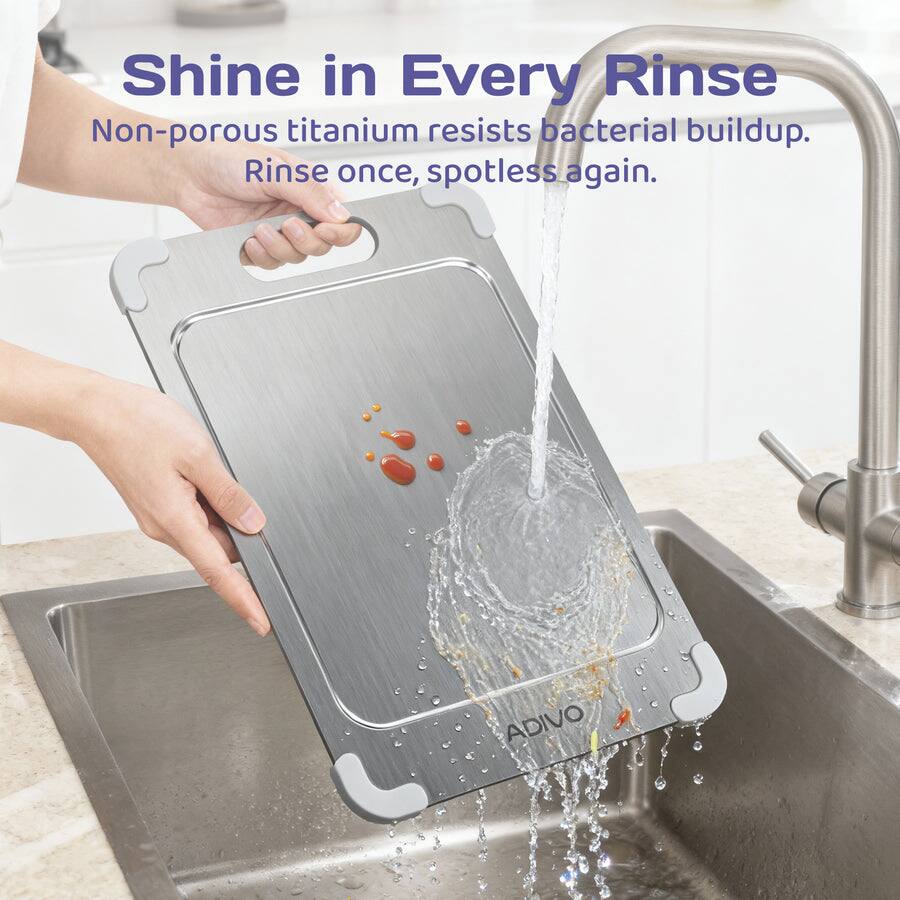 Shine in Every Rinse  
Non-porous titanium resists bacterial buildup.  
Rinse once, spotless again.