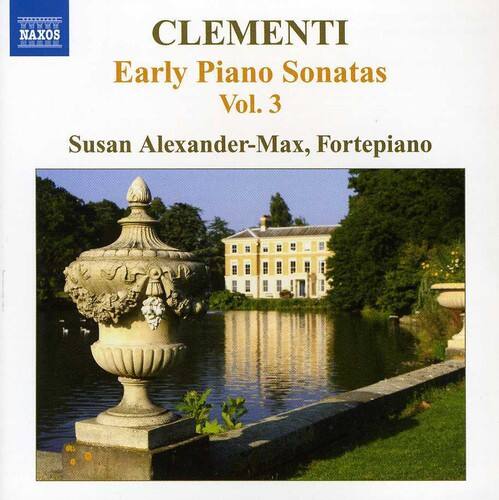 Susan Alexander-Max - Early Piano Sonatas 3   - COMPACT DISCS [CD]