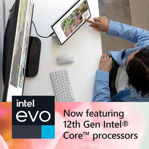 intel evo  
Now featuring 12th Gen Intel® Core™ processors