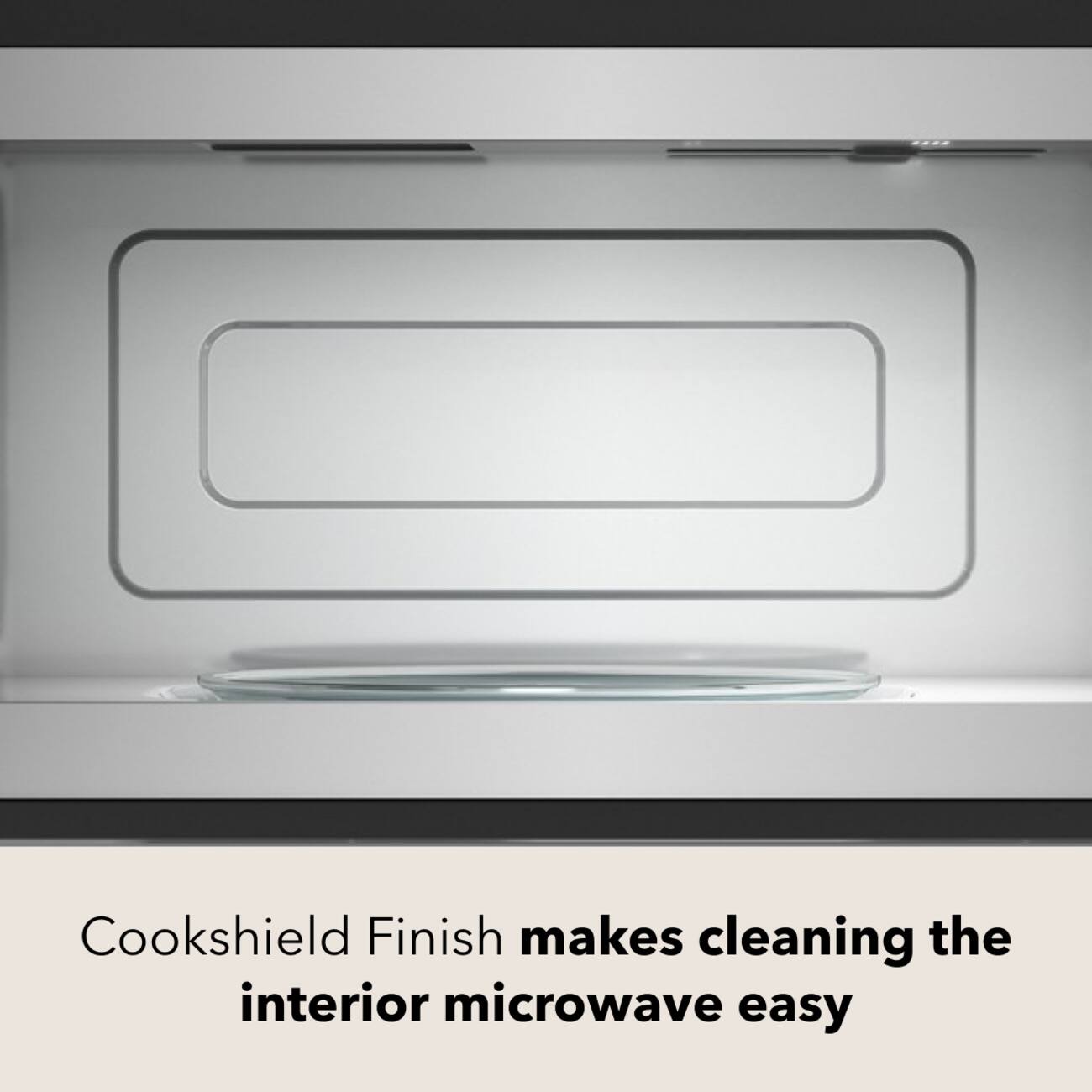 Cookshield Finish makes cleaning the interior microwave easy