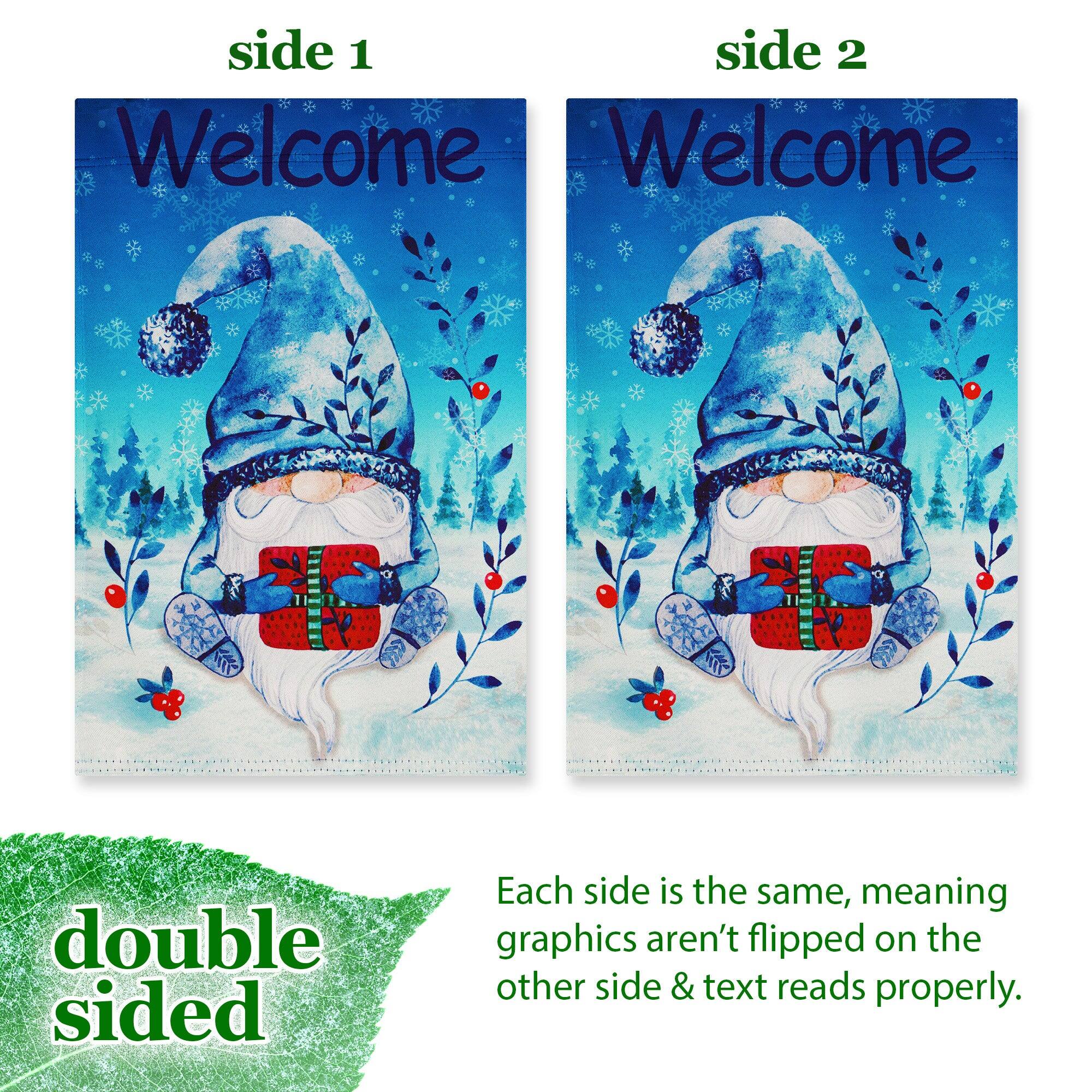 side 1 side 2 Welcome Welcome double sided Each side is the same, meaning graphics aren't flipped on the other side & text reads properly.