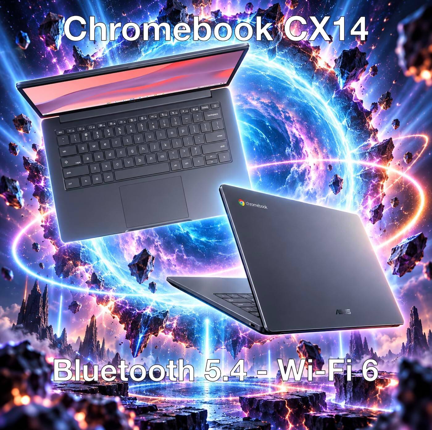 Chromebook CX14  
B - PYDTA  
I -  
D 0 EL . 2  W P  a z ..  
S 4 e d x 5  
% 6 1 1 C  
17 & % a V  
25 Ex T Y  P  
n U 3 "  
, 9 & K m  
, o O 1 x -  
- P - -  
T I a  
!  
^ :  
I  
A  
chromebook  
AS  
Bluetooth 5.4 - Wi-Fi-6