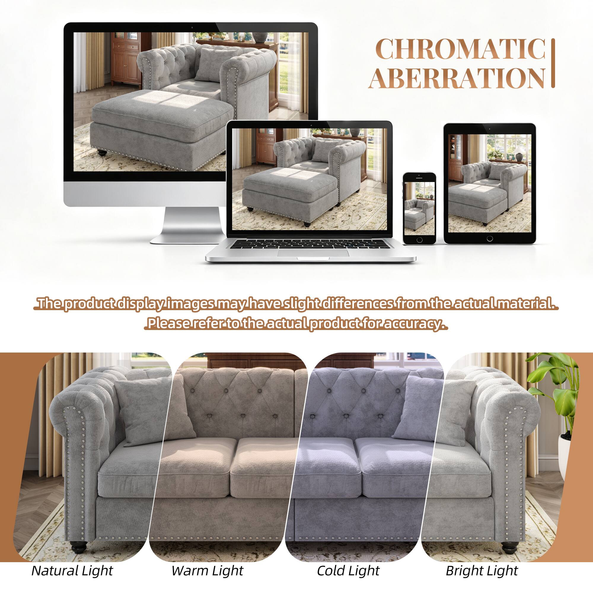 CHROMATIC ABERRATION

The product display images may have slight differences from the actual material. Please refer to the actual product for accuracy.

Natural Light
Warm Light
Cold Light
Bright Light