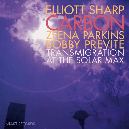 Elliott Sharp - Transmigration at the Solar Max   - COMPACT DISCS [CD] price history on PriceWatchPro