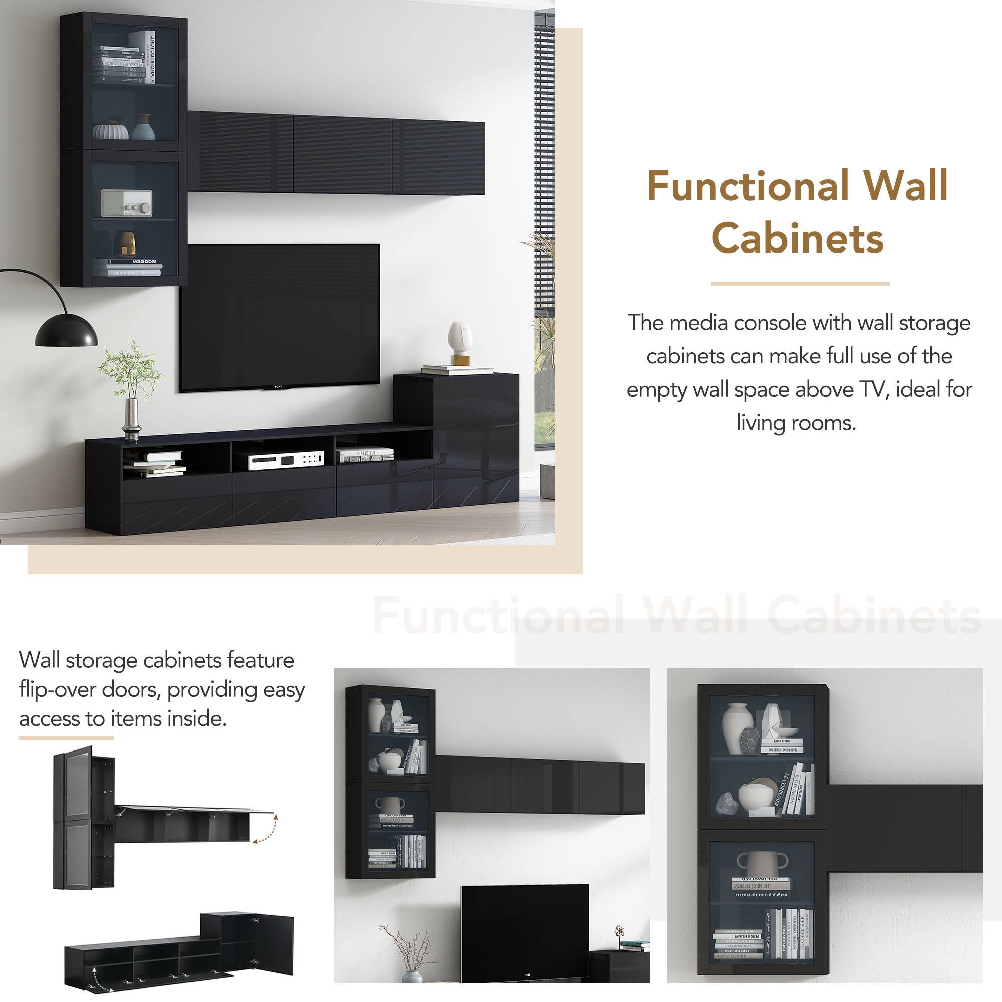 Functional Wall Cabinets

The media console with wall storage cabinets can make full use of the empty wall space above TV, ideal for living rooms.

Wall storage cabinets feature flip-over doors, providing easy access to items inside.