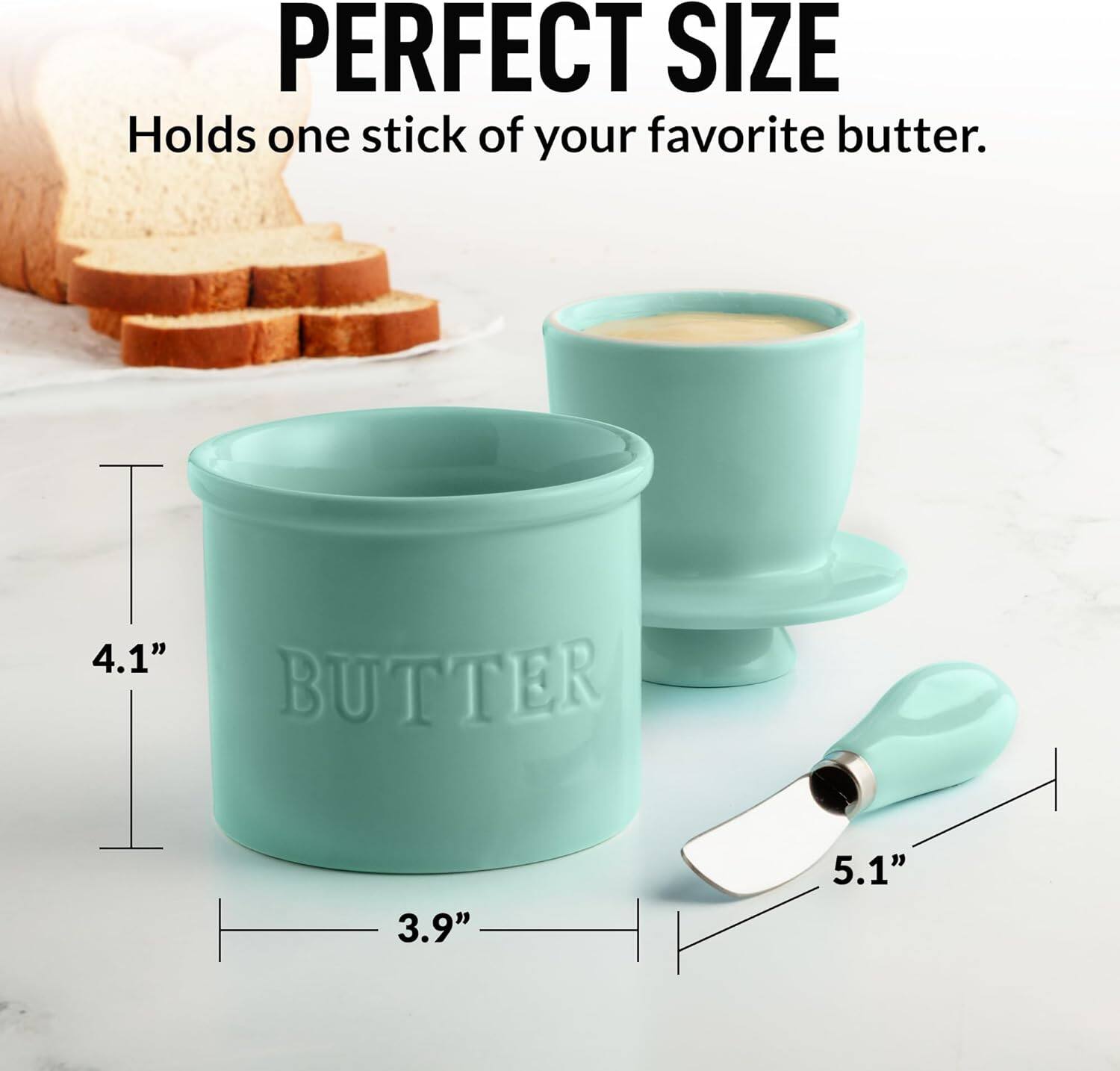 PERFECT SIZE  
Holds one stick of your favorite butter.  

4.1"  
3.9"  
5.1"