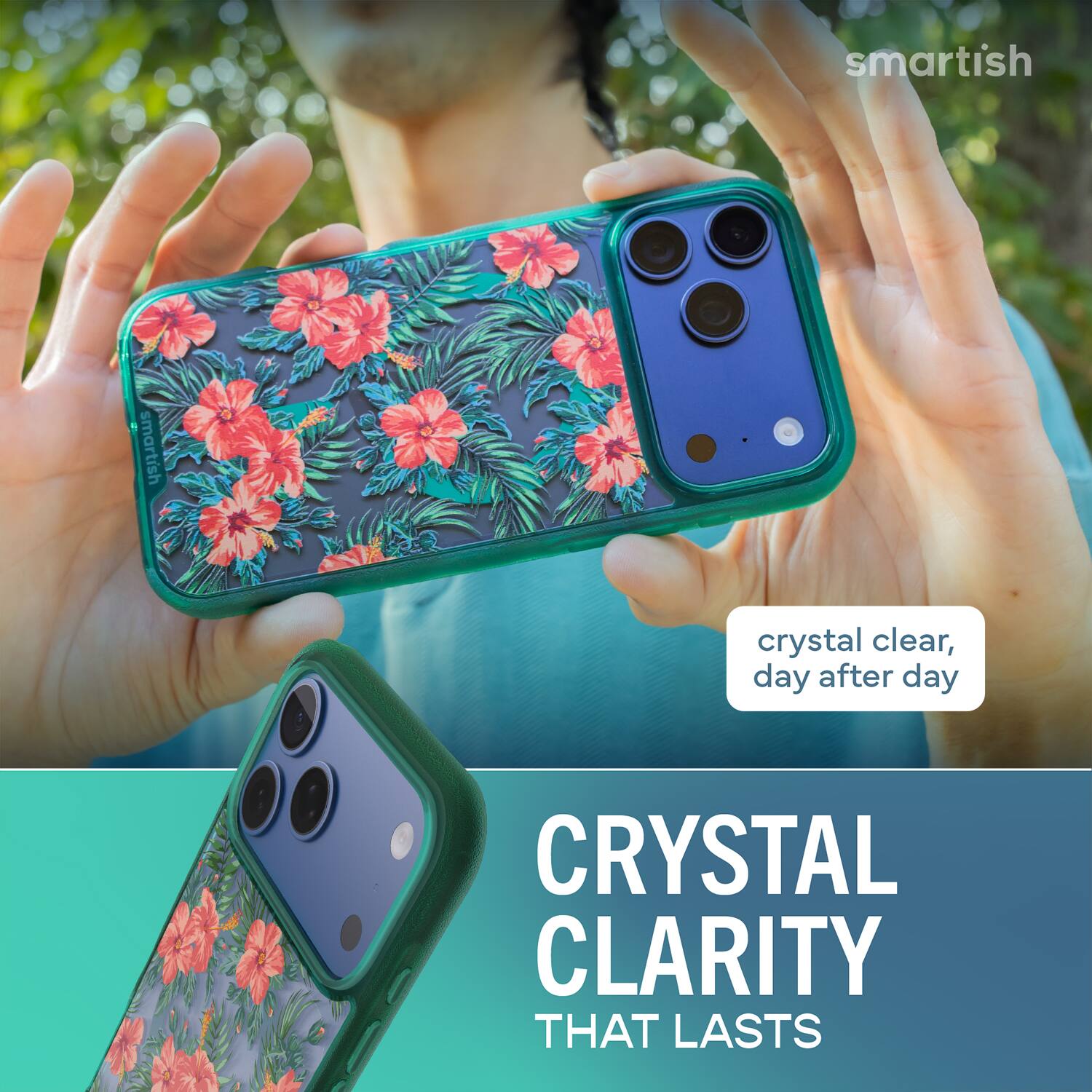 smartish  
smartish  
crystal clear, day after day  
CRYSTAL CLARITY THAT LASTS