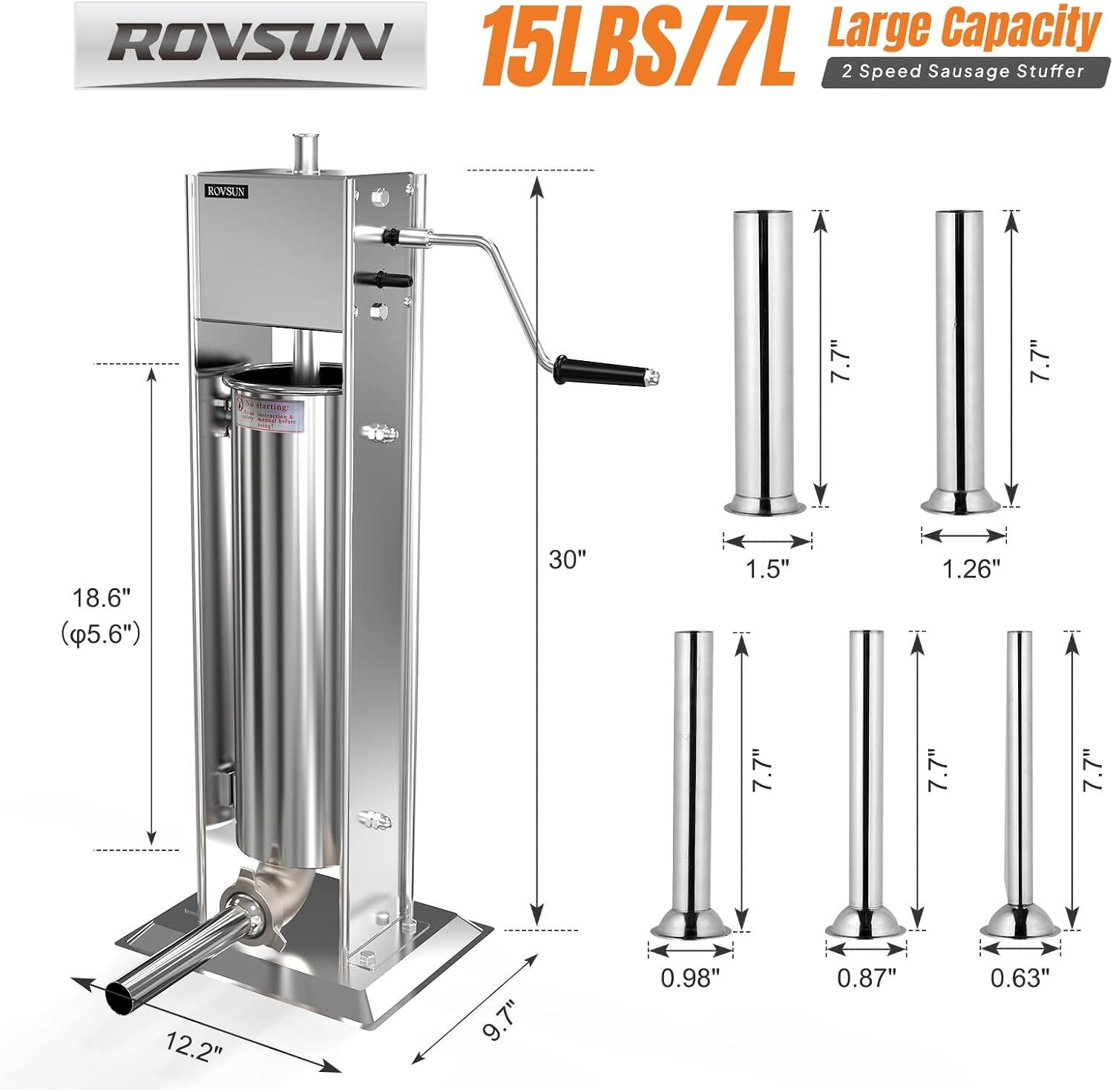 ROVSUN 15LBS/7L Large Capacity 2 Speed Sausage Stuffer

Staction: 21021554

Dimensions:
- Height: 30"
- Width: 18.6" (5.6")
- Depth: 12.2"
- Base Width: 9.7"
- Base Height: 1.5"
- Tube Diameter: 7.7"
- Tube Length: 7.7"
- Nozzle Diameter: 1.26"
- Nozzle Length: 7.7"
- Nozzle Width: 0.98"
- Nozzle Length: 0.87"
- Nozzle Length: 0.63"